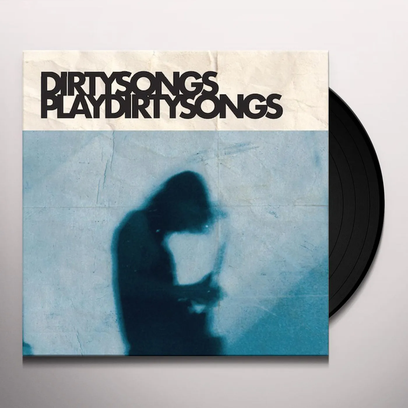 DIRTY SONGS Play DIRTY SONGS Vinyl Record