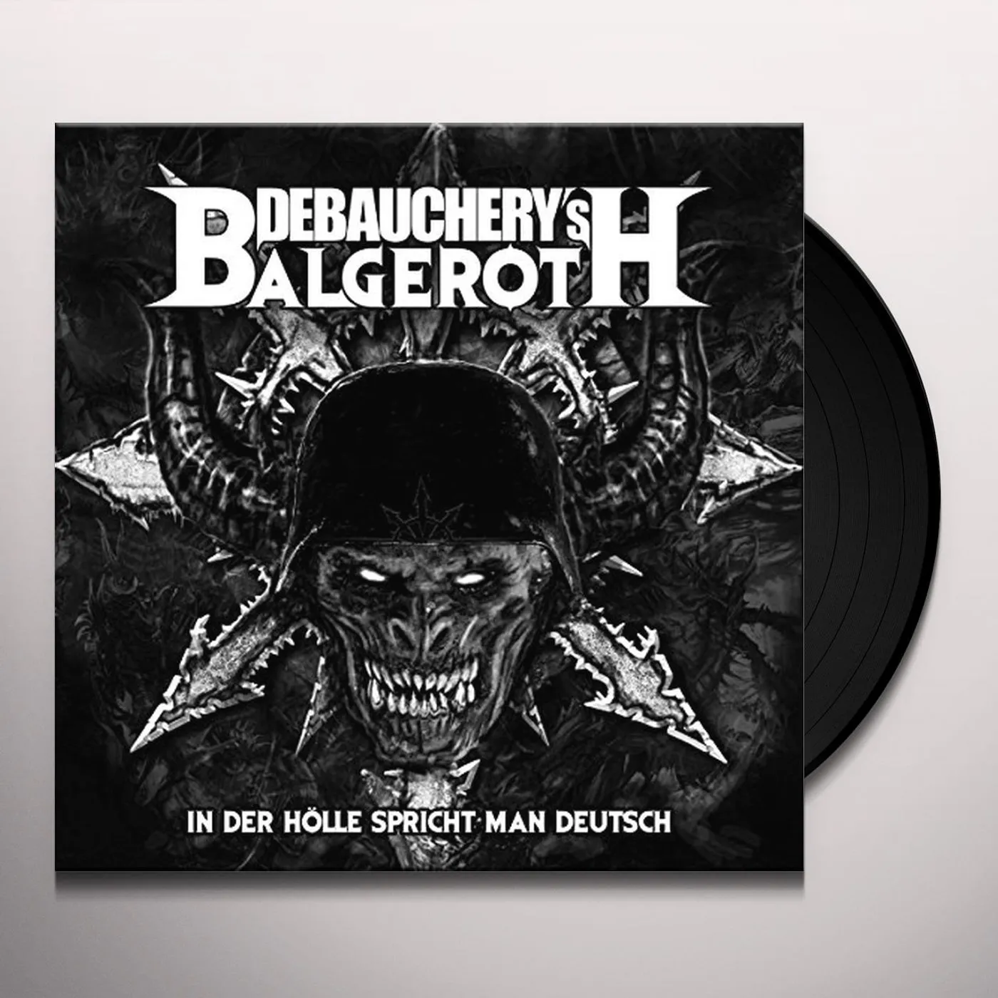 Debauchery Vs Balgeroth IN DER HOLLE SPRICHT MAN DEUTSCH Vinyl Record
