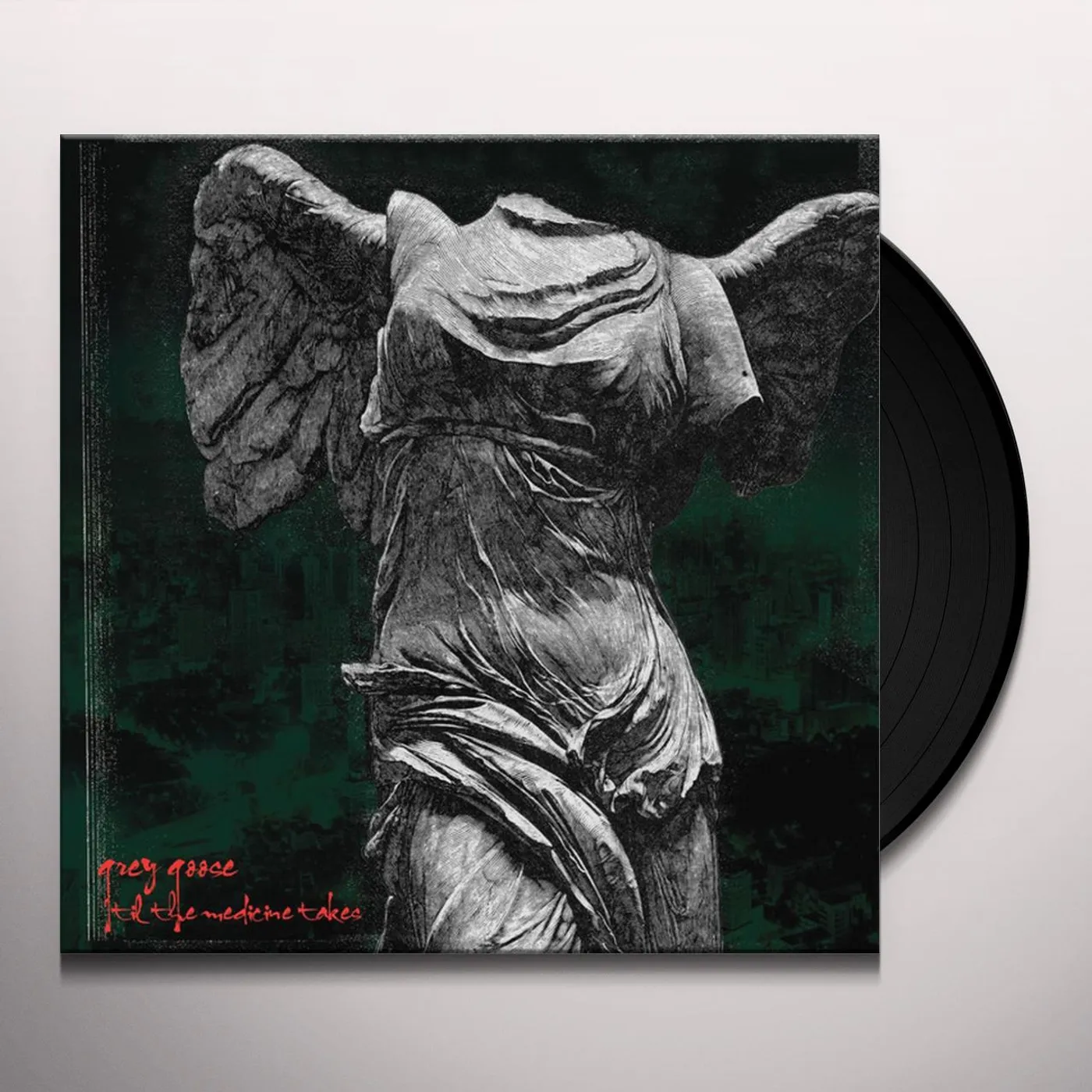 Grey Goose TIL THE MEDICINE TAKES (180G) Vinyl Record