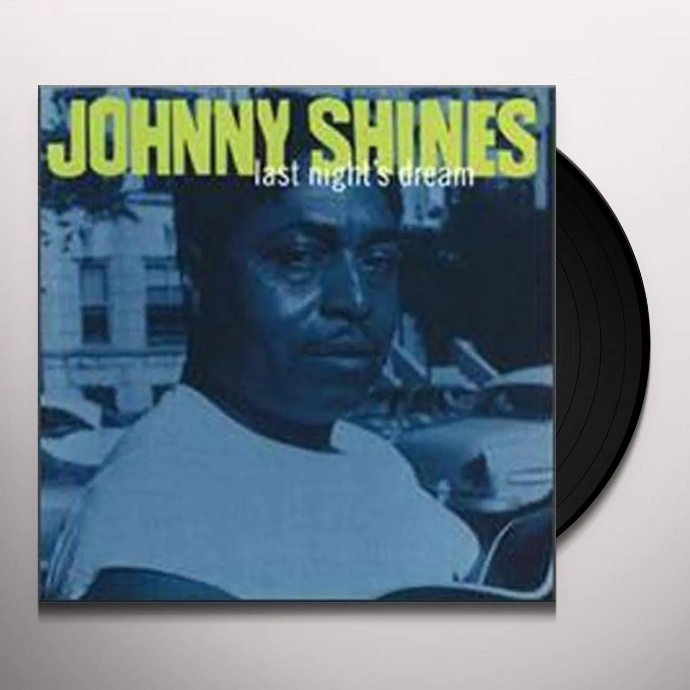 Johnny Shines LAST NIGHTS DREAM Vinyl Record