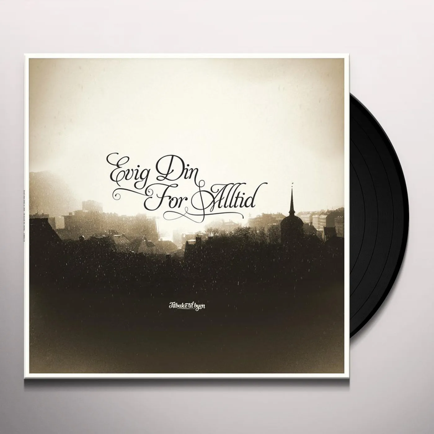 Evig Din For Alltid Tilbake Til Byen Vinyl Record