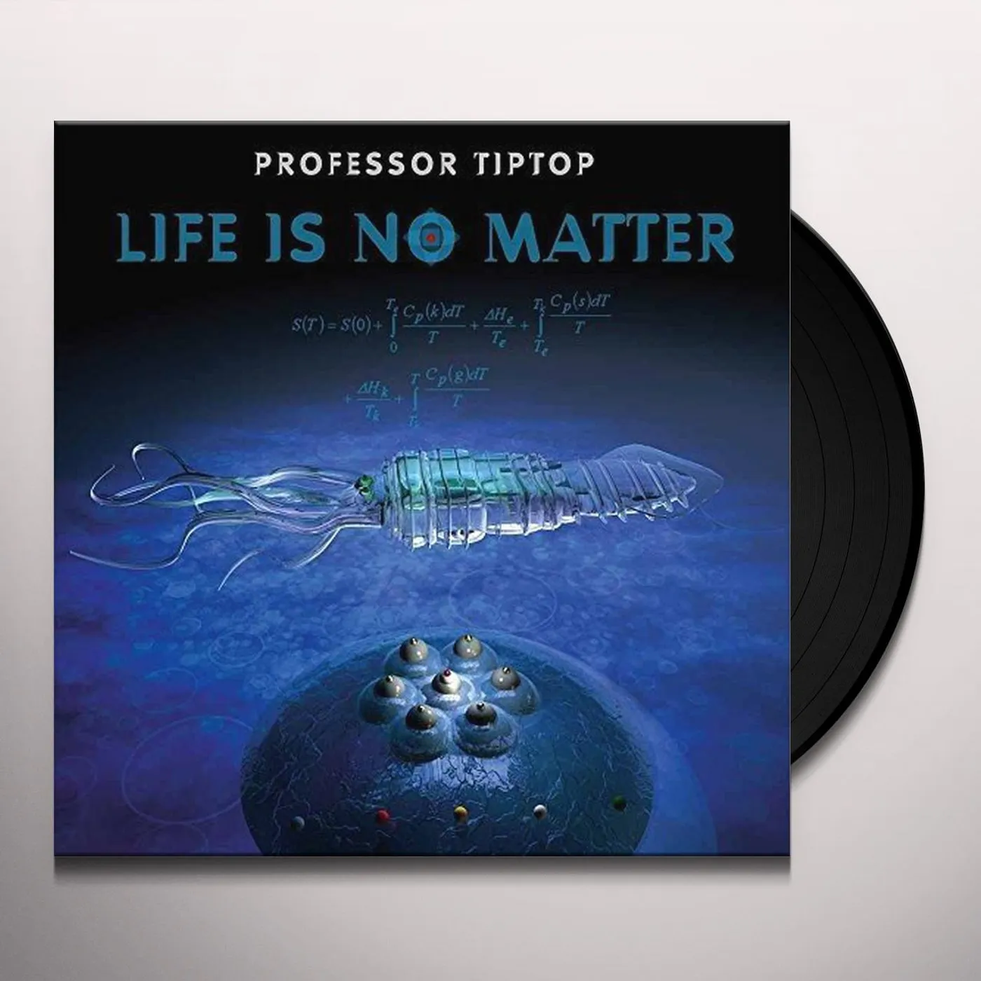 Professor Tip Top Life Is No Matter Vinyl Record