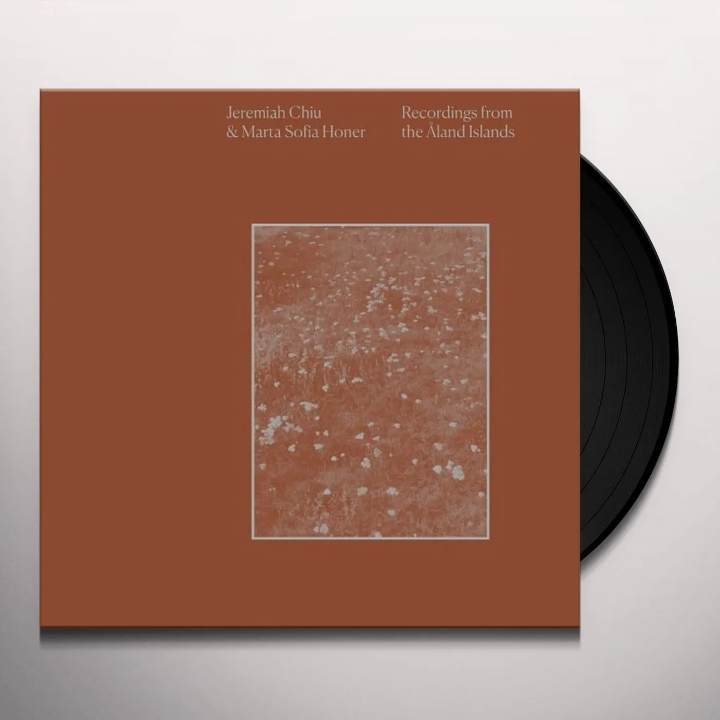 Jeremiah Chiu / Marta Sofia Honer Recordings from the Aland Islands Vinyl Record