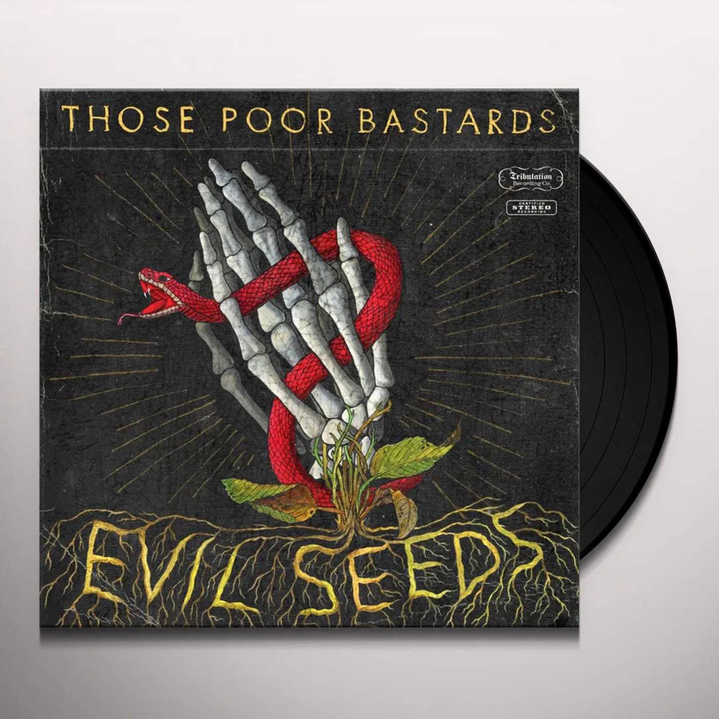 Those Poor Bastards Evil Seeds Vinyl Record