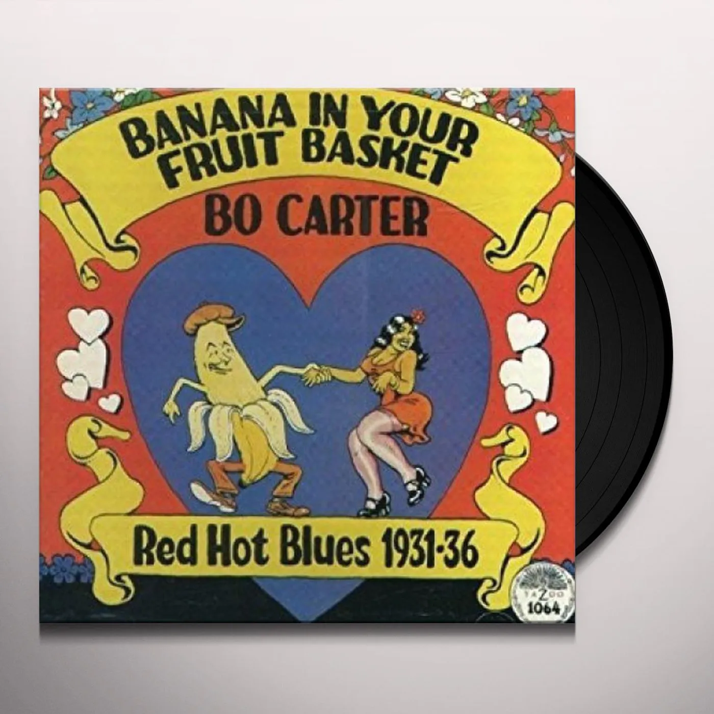Bo Carter BANANA IN YOUR FRUIT BASKET: RED HOT BLUES 31-36 Vinyl Record