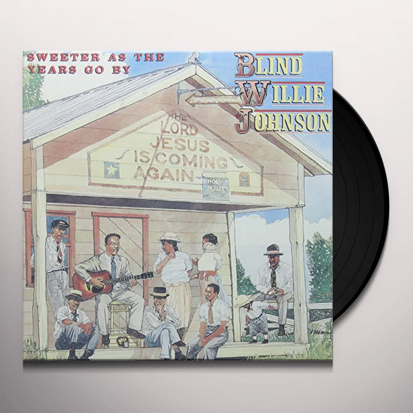 Blind Willie Johnson Sweeter As the Years Go By Vinyl Record
