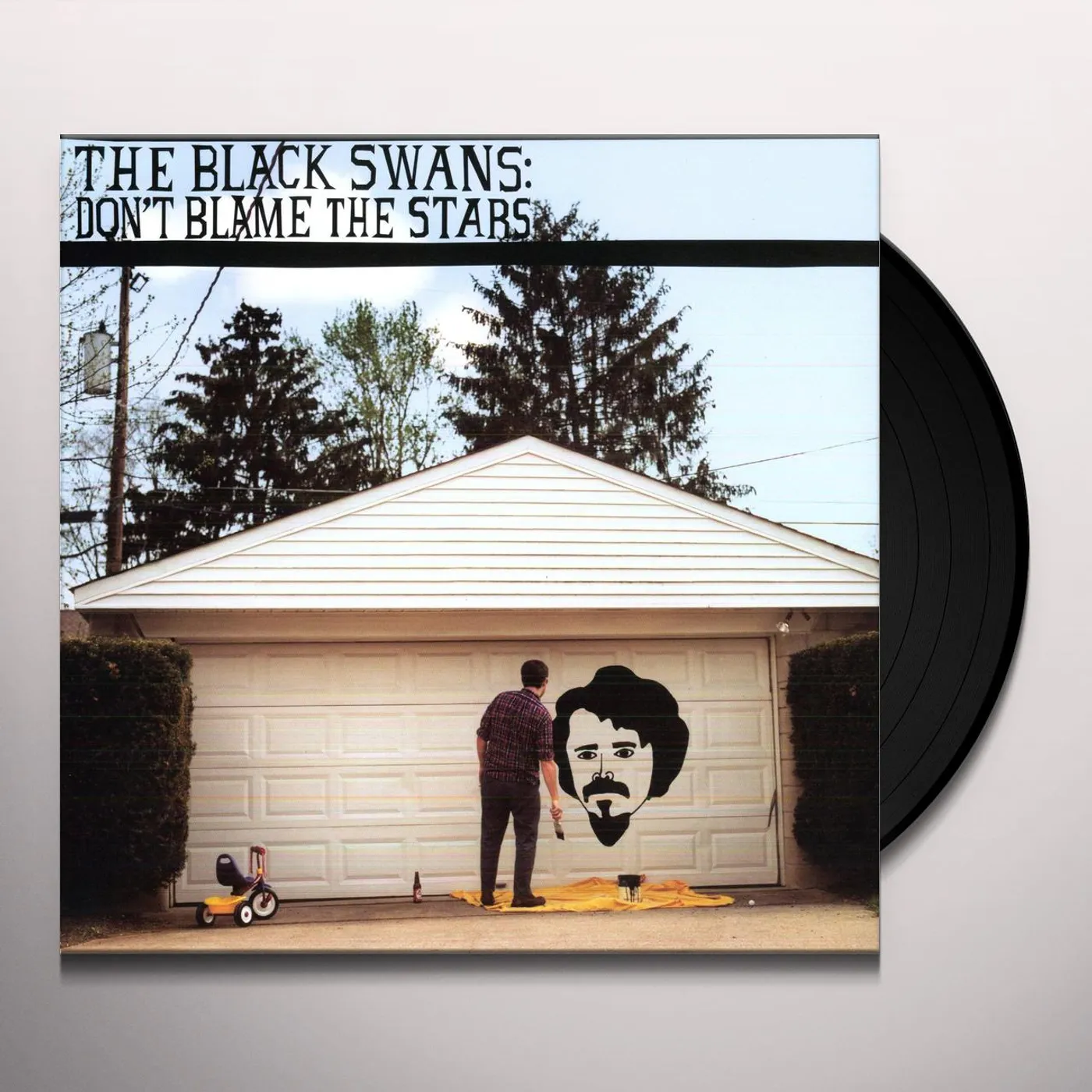 Black Swans DONT BLAME THE STARS Vinyl Record