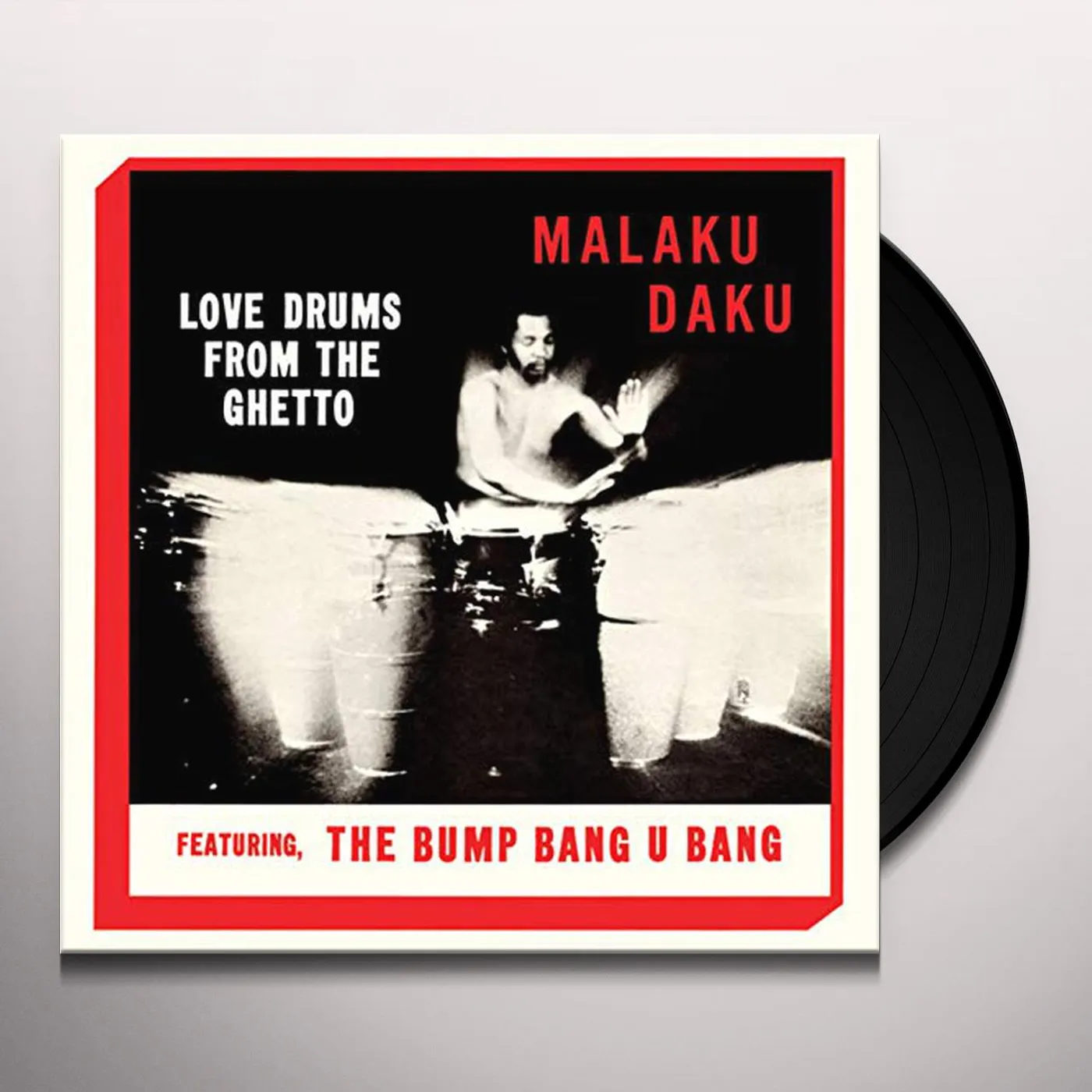 Malaku Daku LOVE DRUMS FROM THE GHETTO Vinyl Record