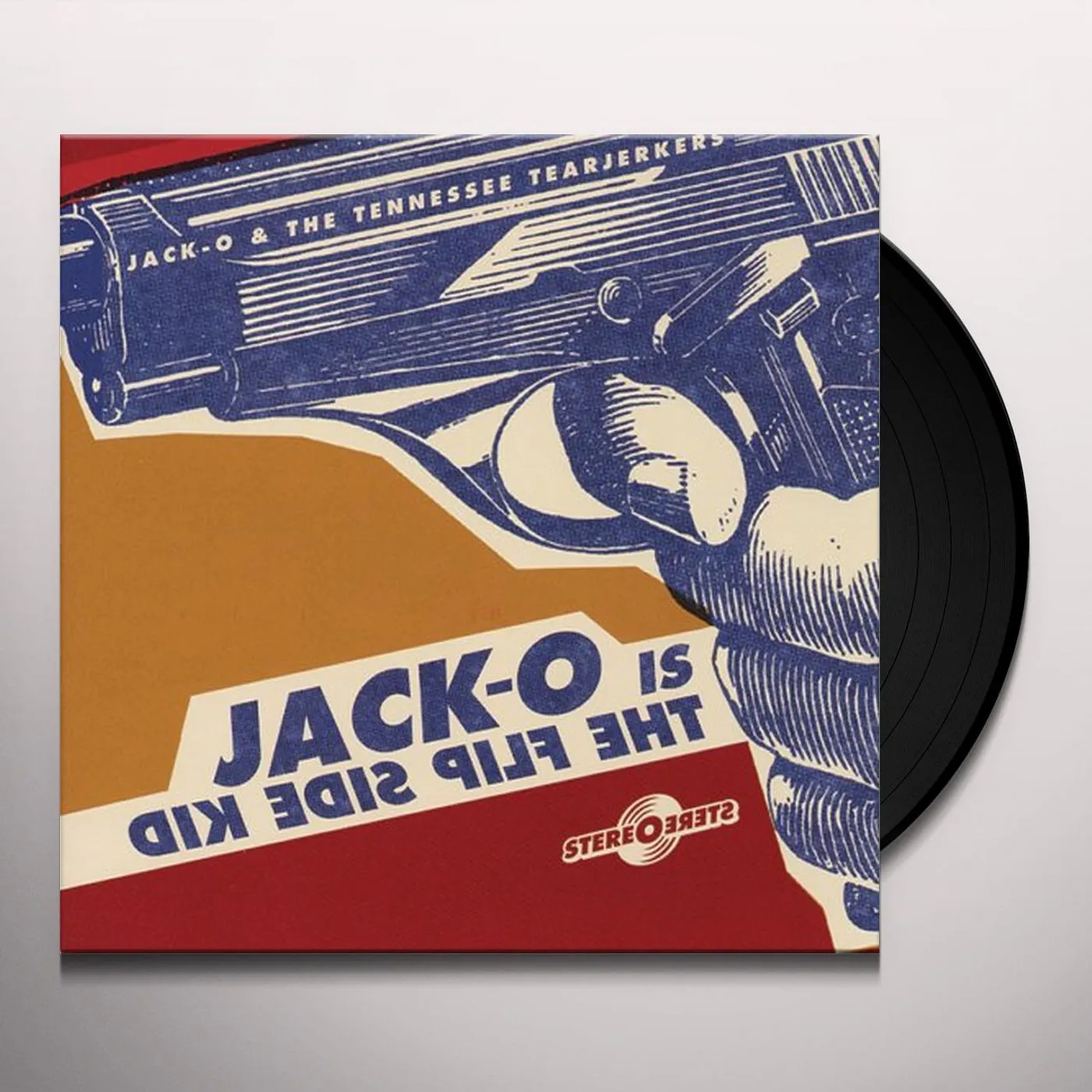 Jack Oblivion & Tearjerkers JACK O IS THE FLIP SIDE KID Vinyl Record