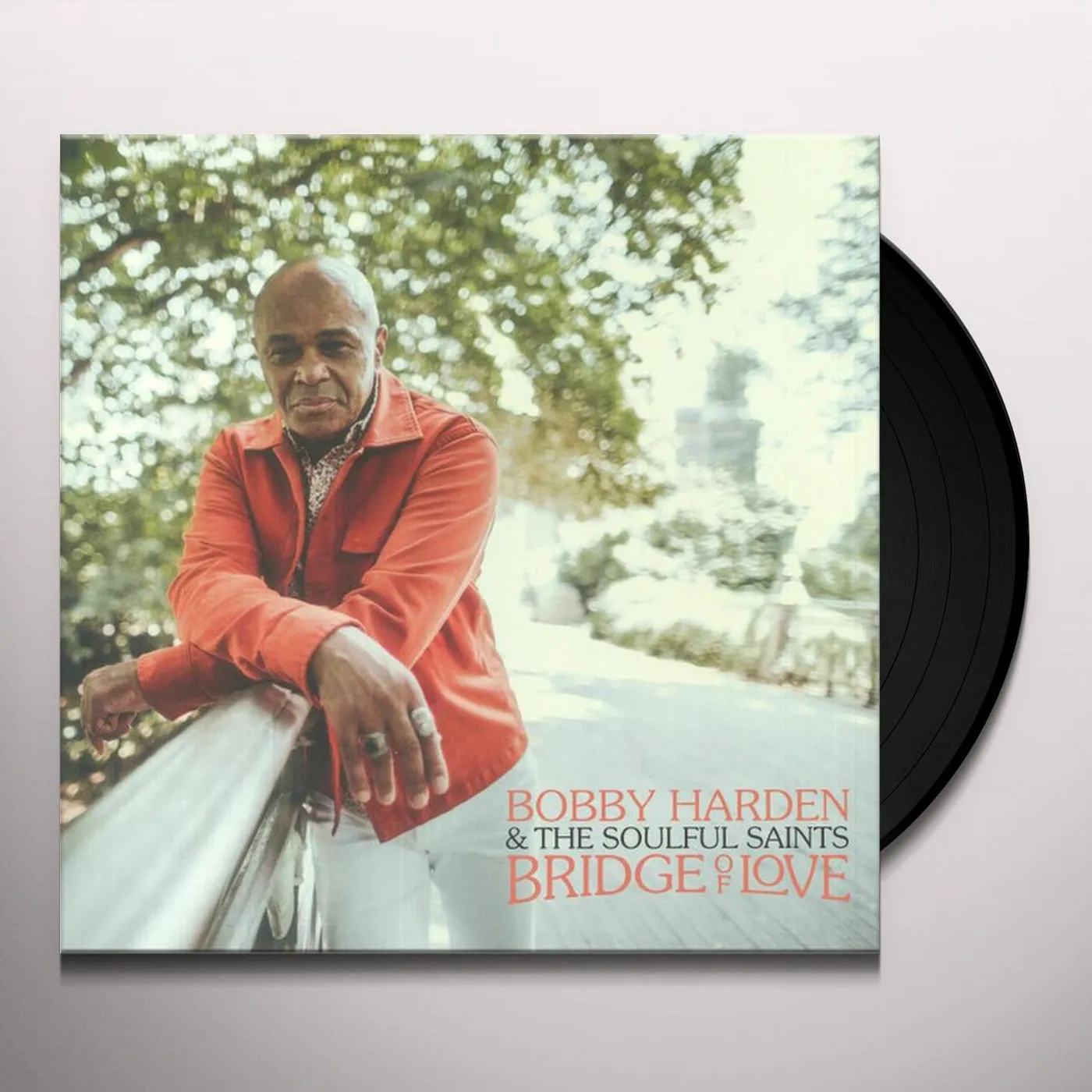 Bobby Harden & The Soulful Saints Bridge of Love Vinyl Record