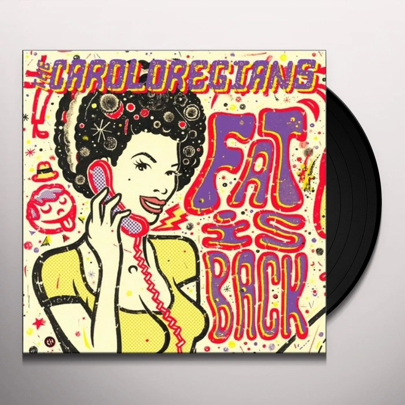The Caroloregians Fat Is Back Vinyl Record