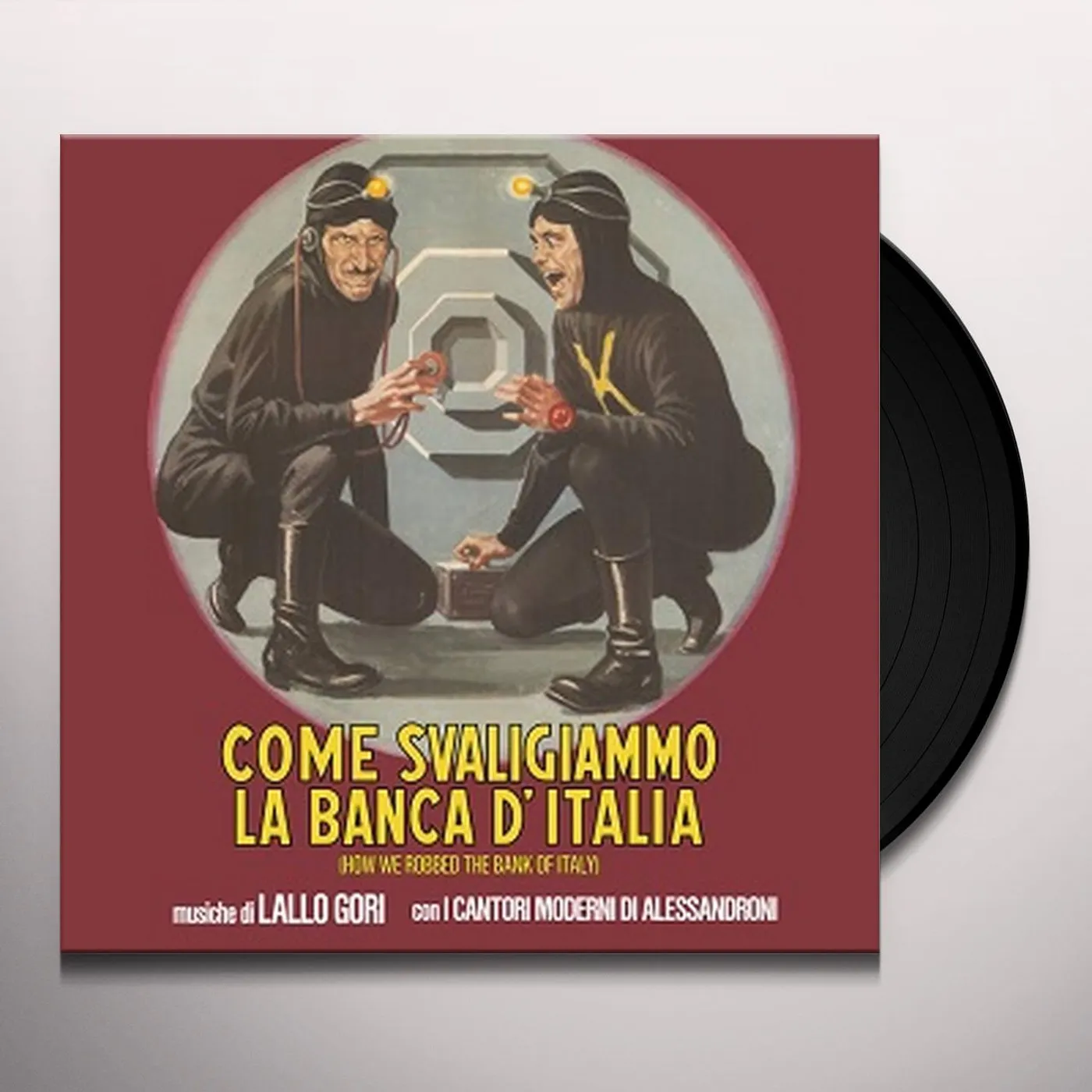 Lallo Gori / Alessandro Alessandroni'S Cantori Mod COME SVALIGIAMMO LA BANCA D'ITALIA / Original Soundtrack Vinyl Record