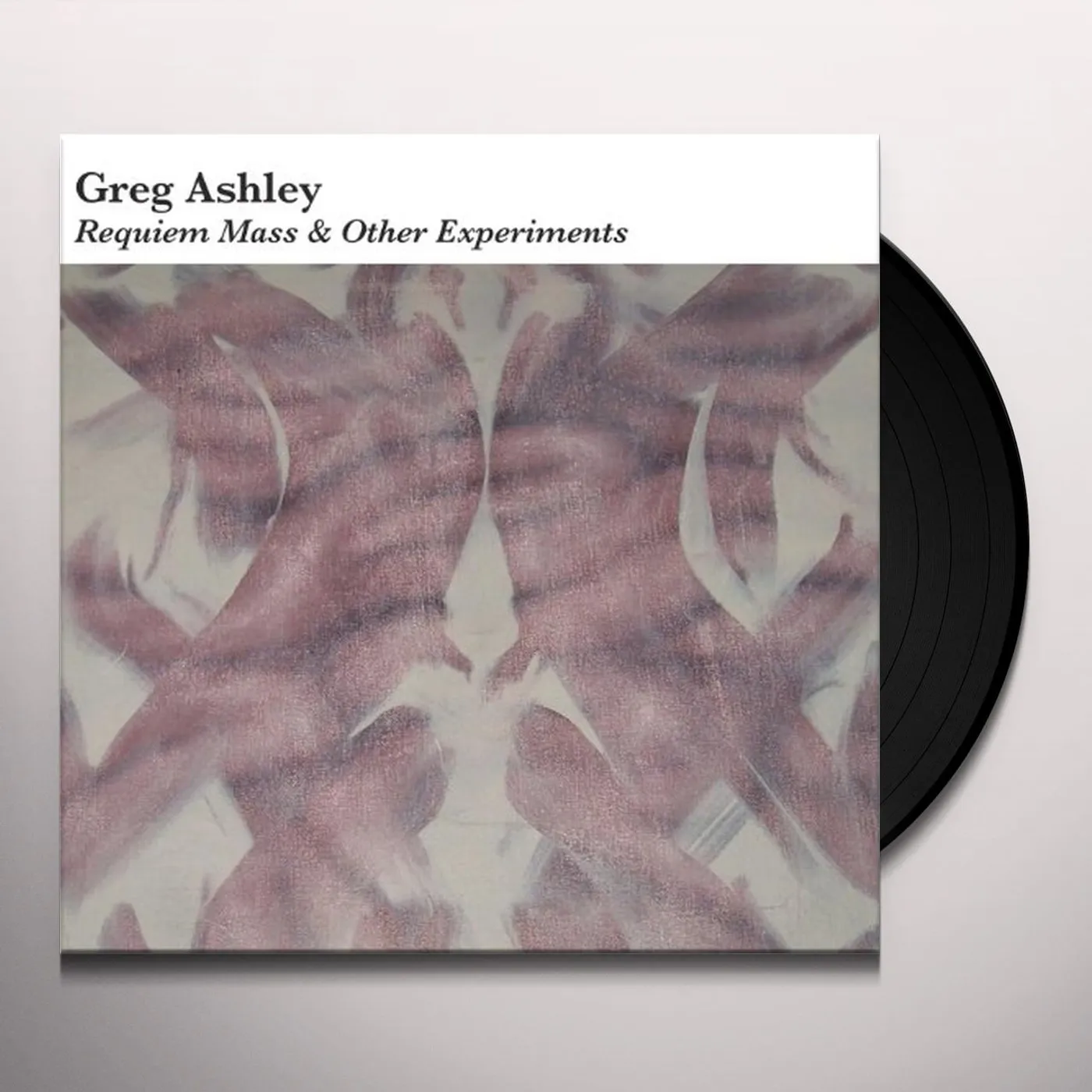 Greg Ashley Requiem Mass and Other Experiments Vinyl Record