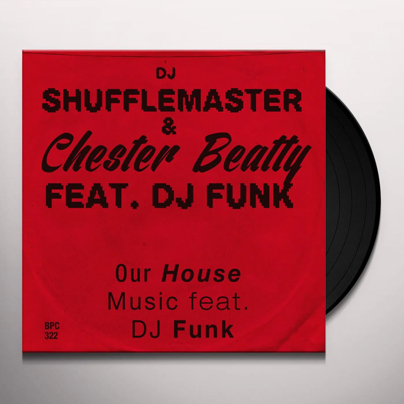 DJ Shufflemaster Our House Music Vinyl Record