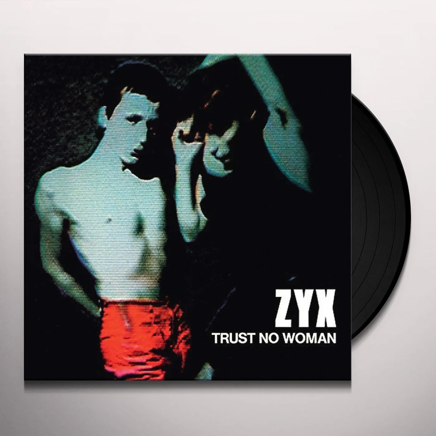 Zyx Trust No Woman Vinyl Record