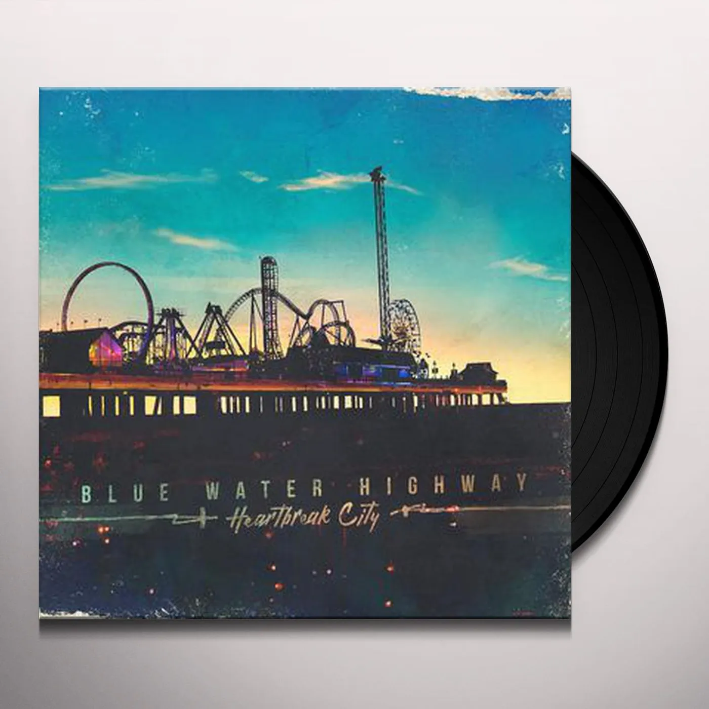 Blue Water Highway Heartbreak City Vinyl Record