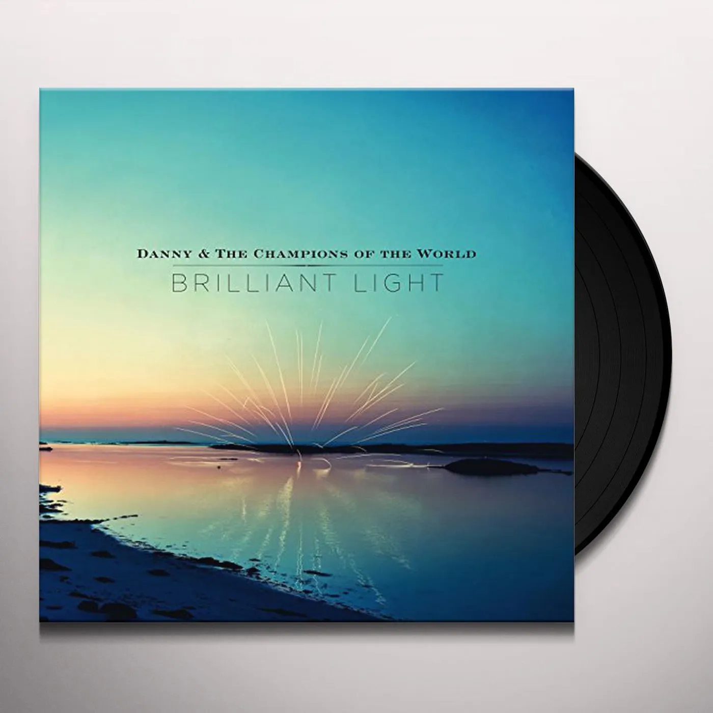 Danny & The Champions Of The World Brilliant Light Vinyl Record