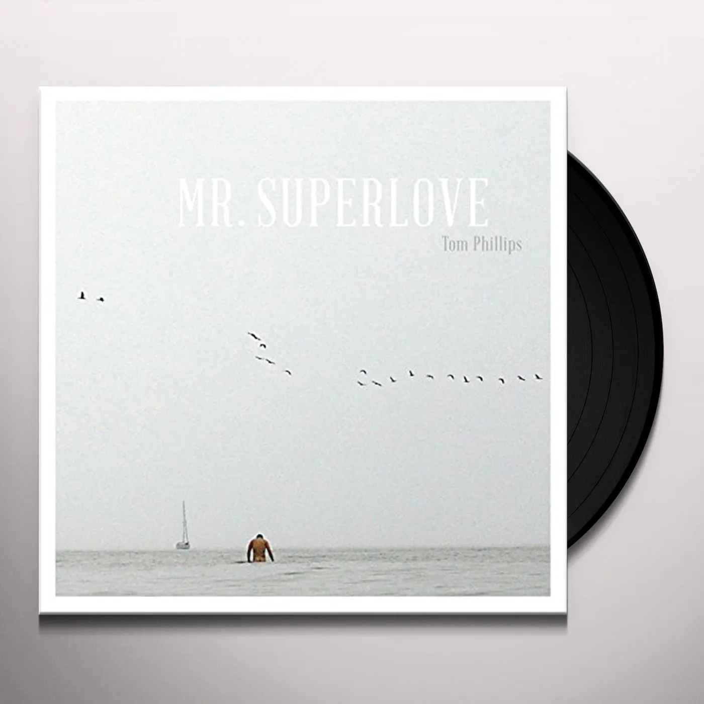 Tom Phillips MR SUPERLOVE Vinyl Record