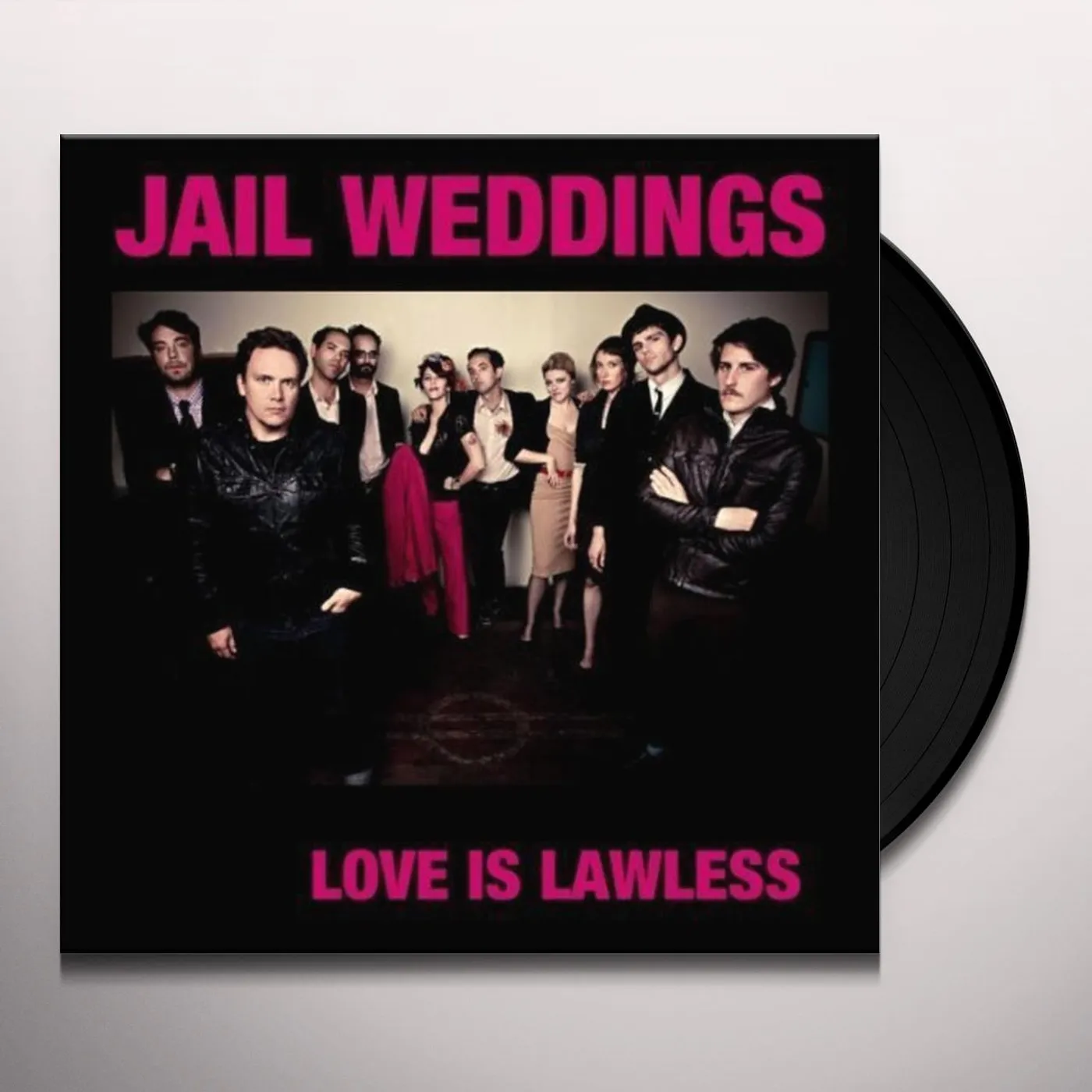 Jail Weddings Love Is Lawless Vinyl Record