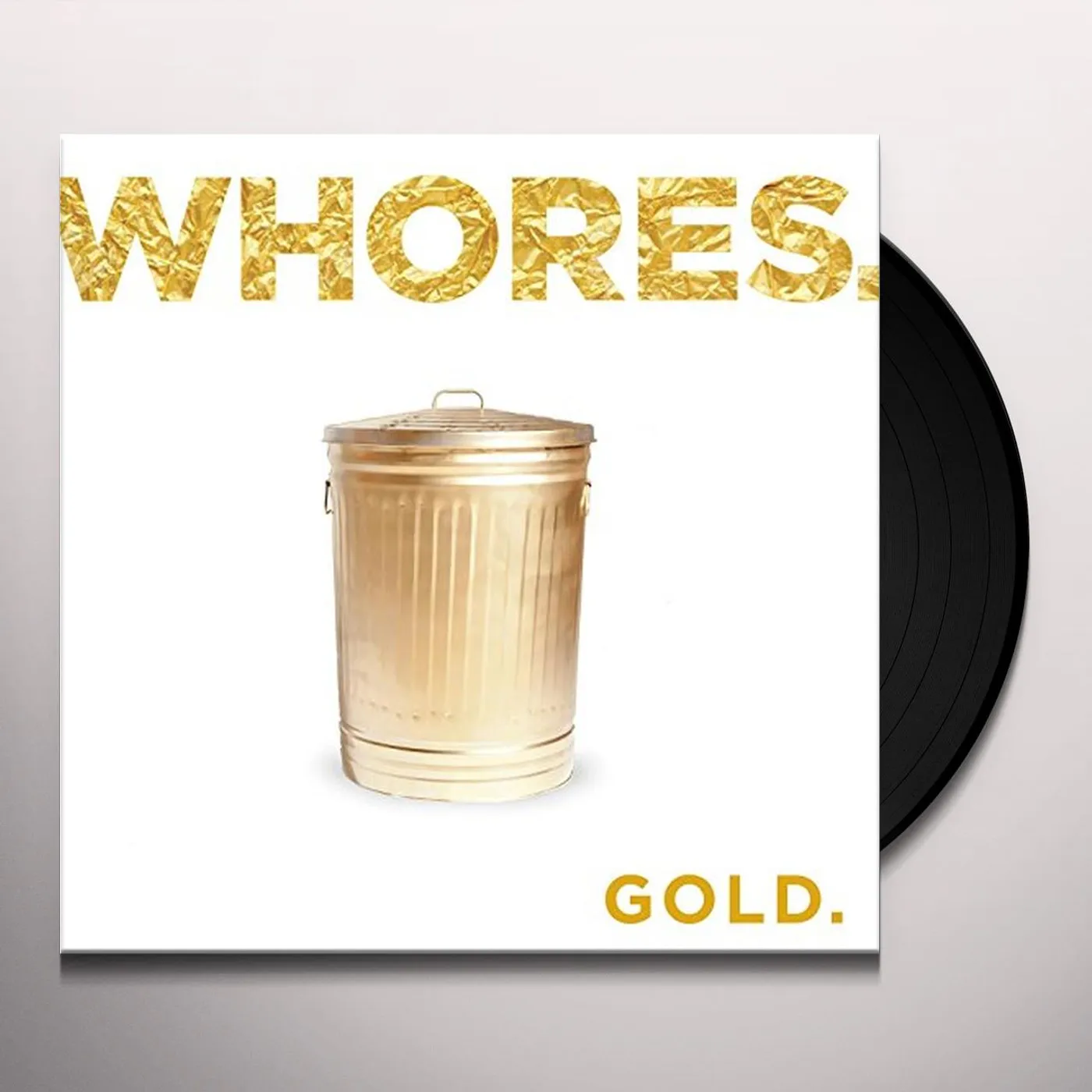 Whores GOLD (BAND MERCH) Vinyl Record