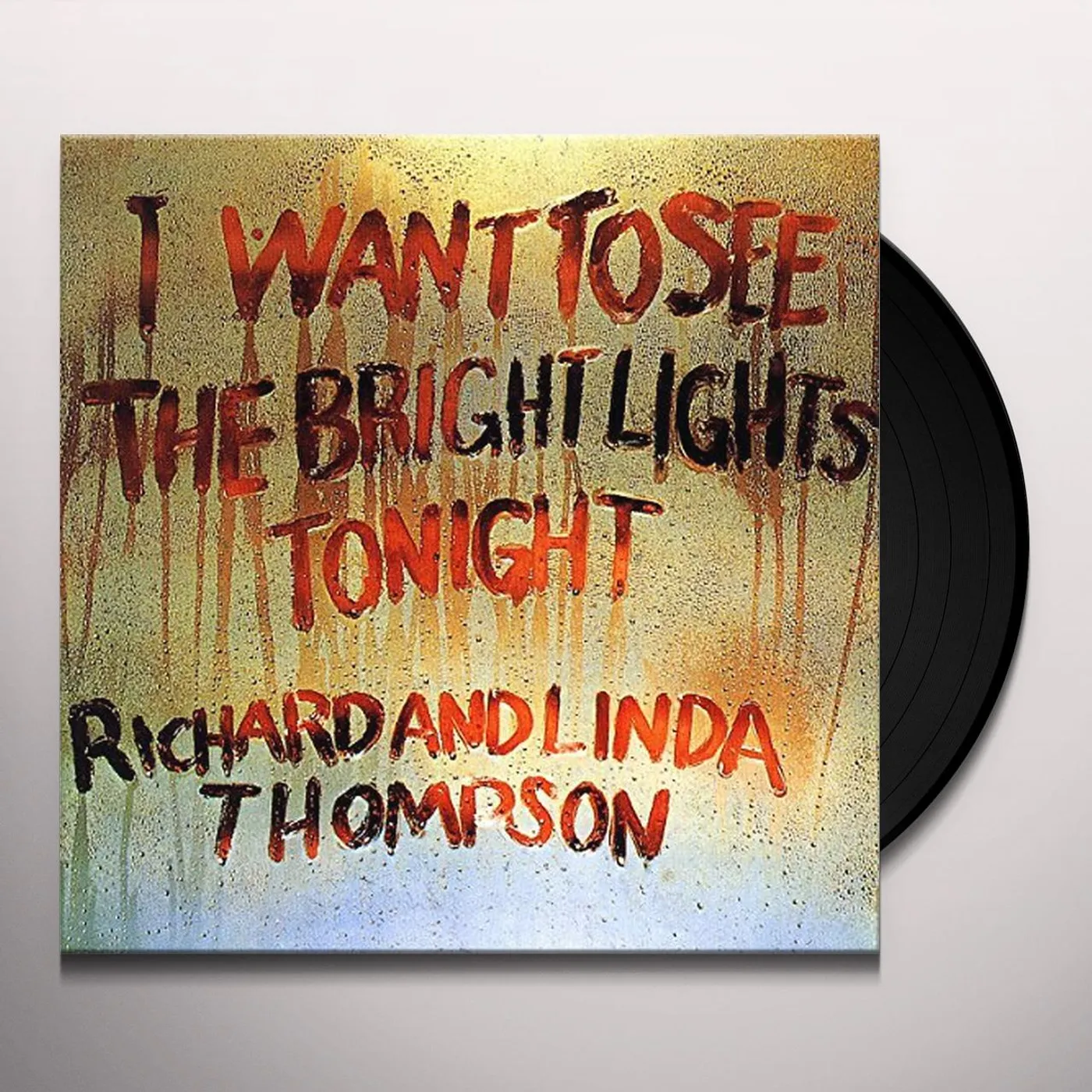 Richard Thompson I Want To See The Bright Lights Tonight Vinyl Record