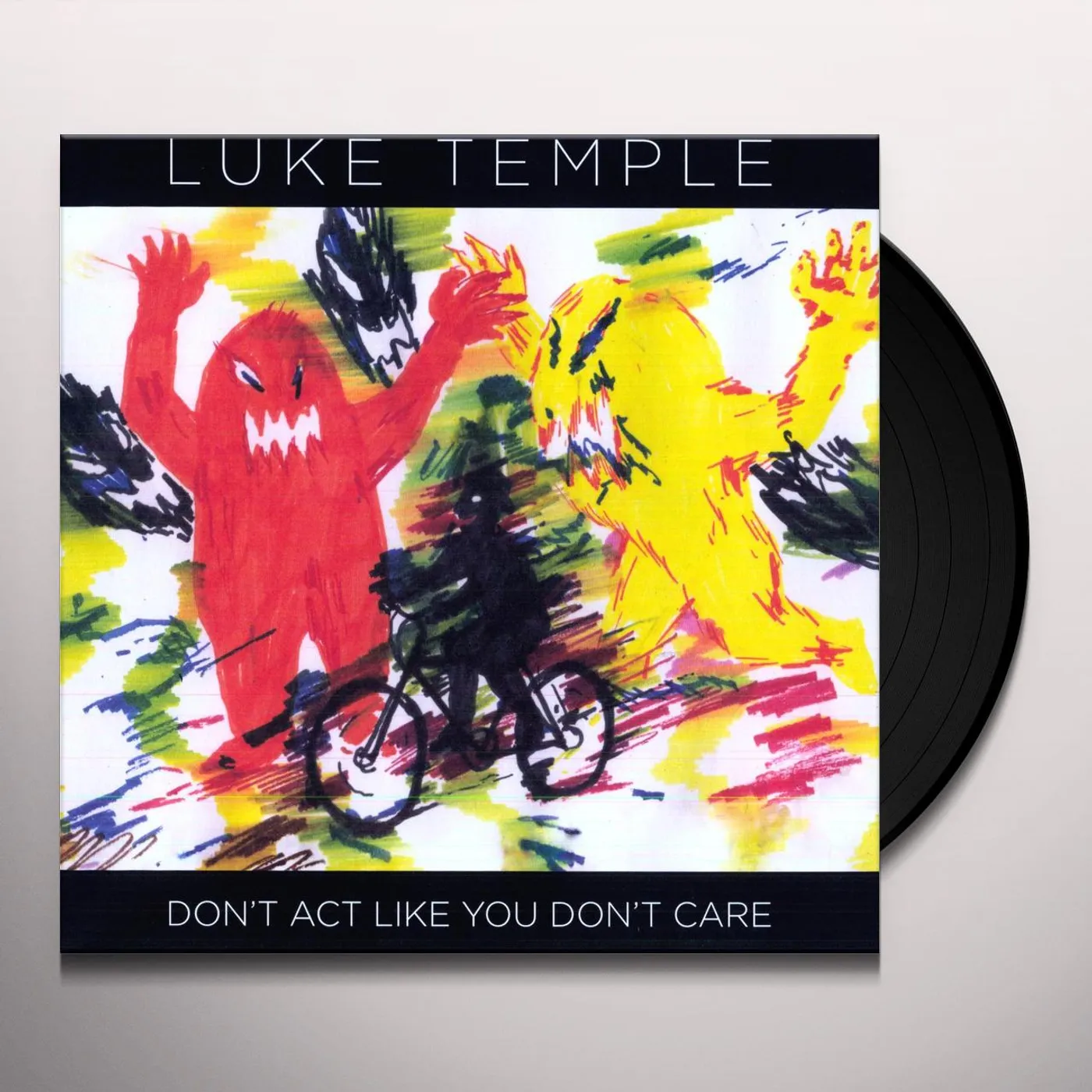 Luke Temple Don't Act Like You Don't Care Vinyl Record