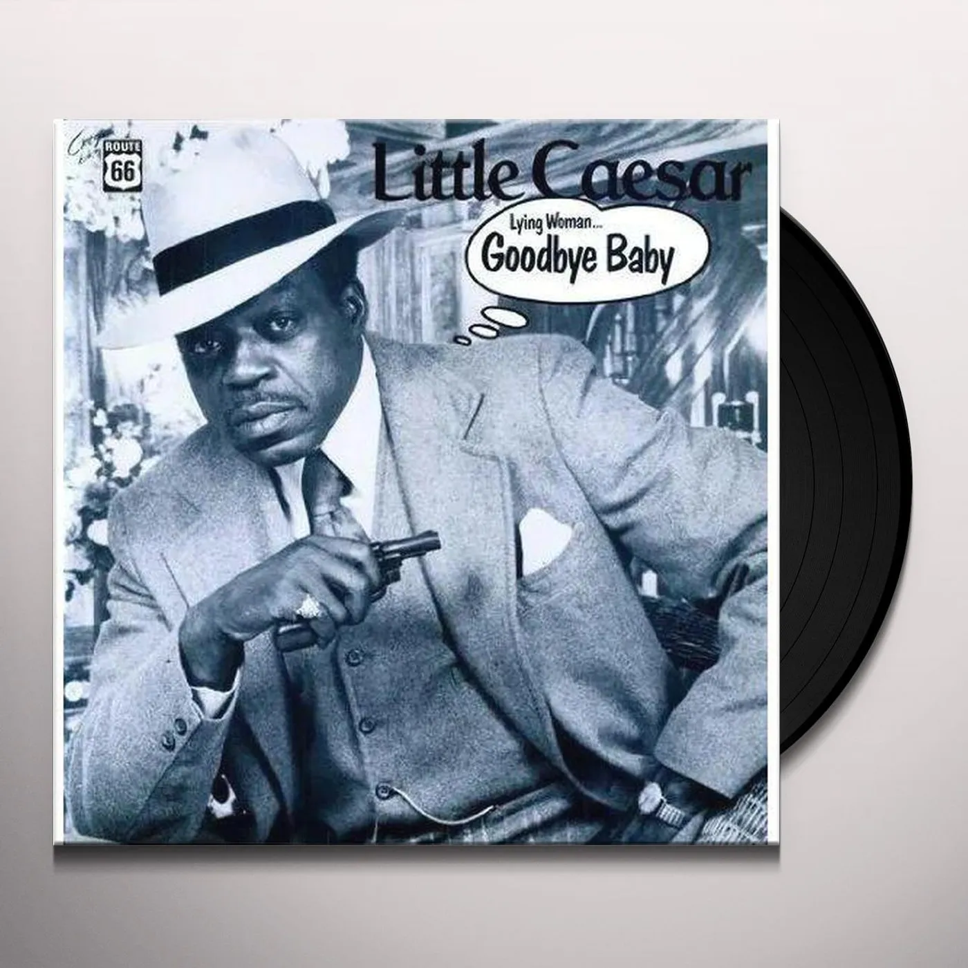 Little Caesar LYING WOMAN / GOODBYE BABY Vinyl Record