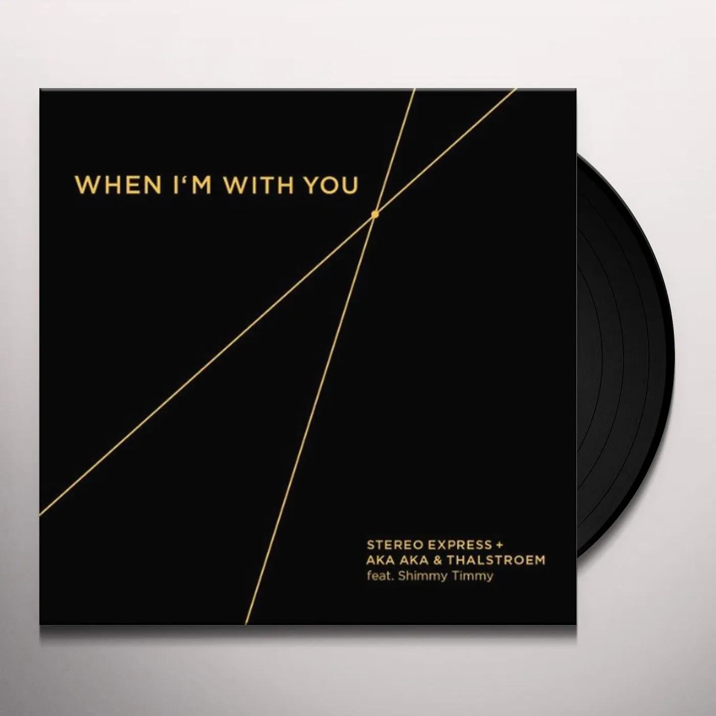 Stereo Express + Aka Aka & Thalstroem WHEN IM WITH YOU Vinyl Record
