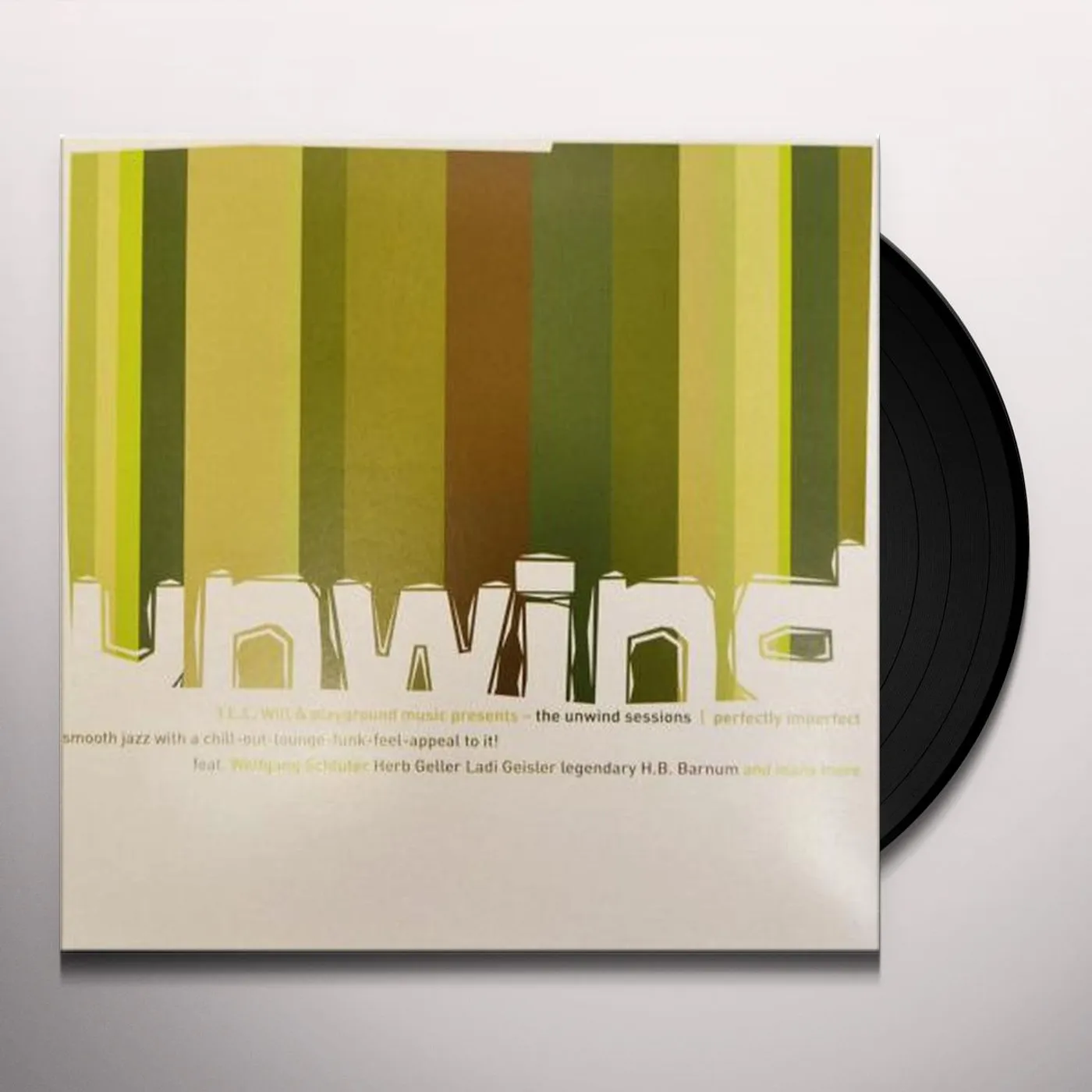 ILL WILL PRESENTS: THE UNWIND SESSIONS PERFECTLY IMPERFECT Vinyl Record
