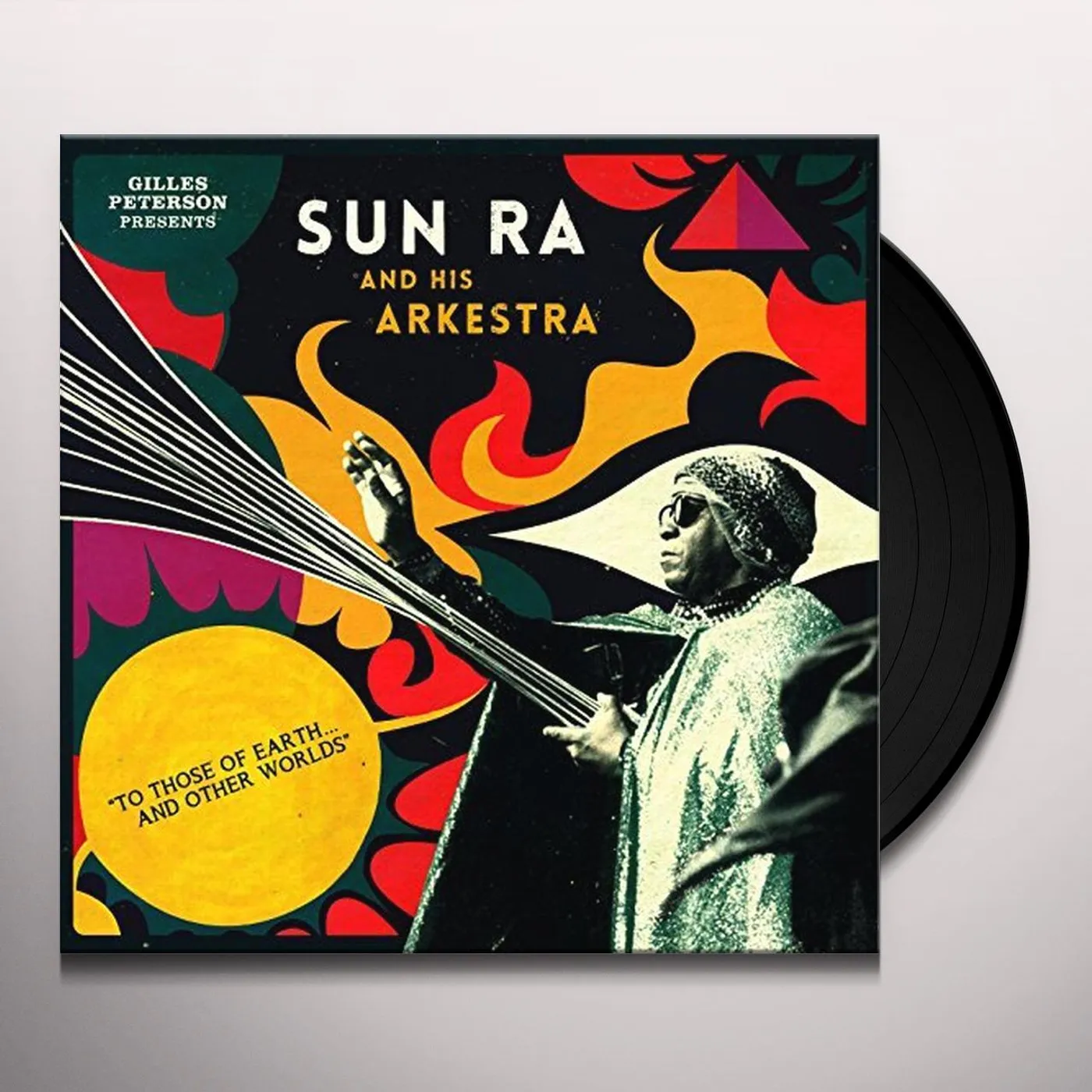 Gilles Presents Sun Ra Peterson & His Arkestra TO THOSE OF EARTH AND OTHER WORLDS Vinyl Record