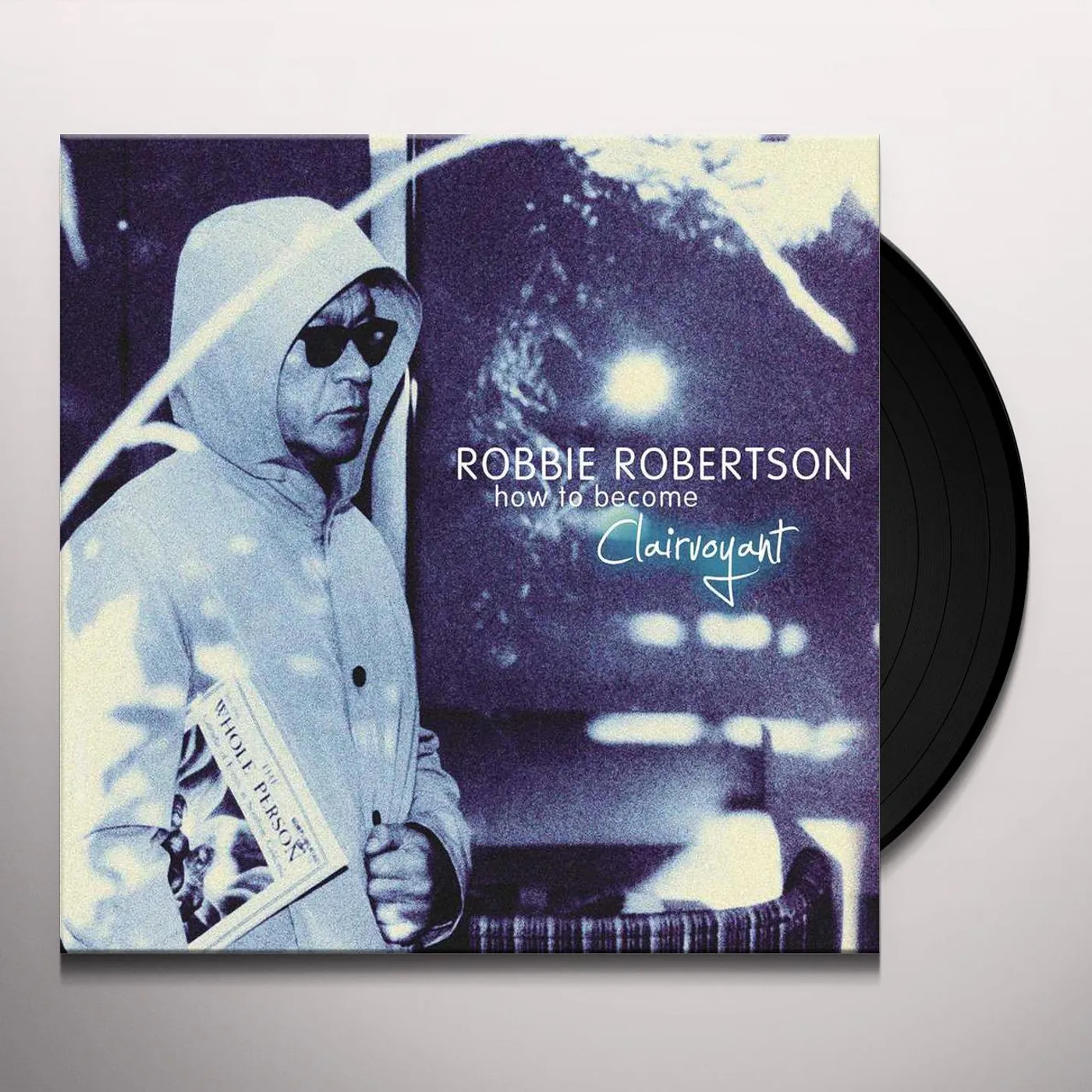 Robbie Robertson How To Become Clairvoyant Vinyl Record
