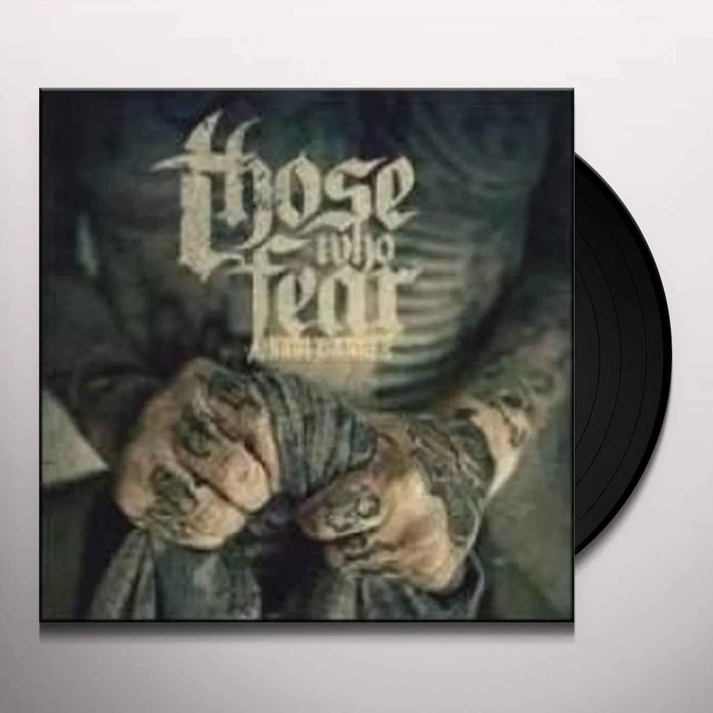 Those Who Fear Unholy Anger Vinyl Record