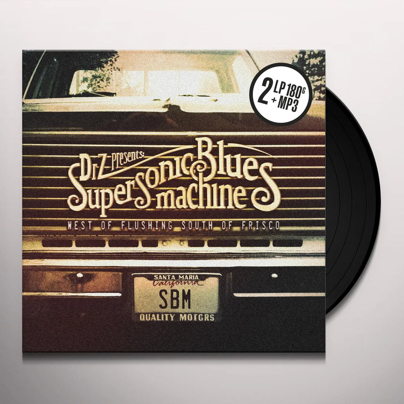 Supersonic Blues Machine West Of Flushing South Of Frisco Vinyl Record