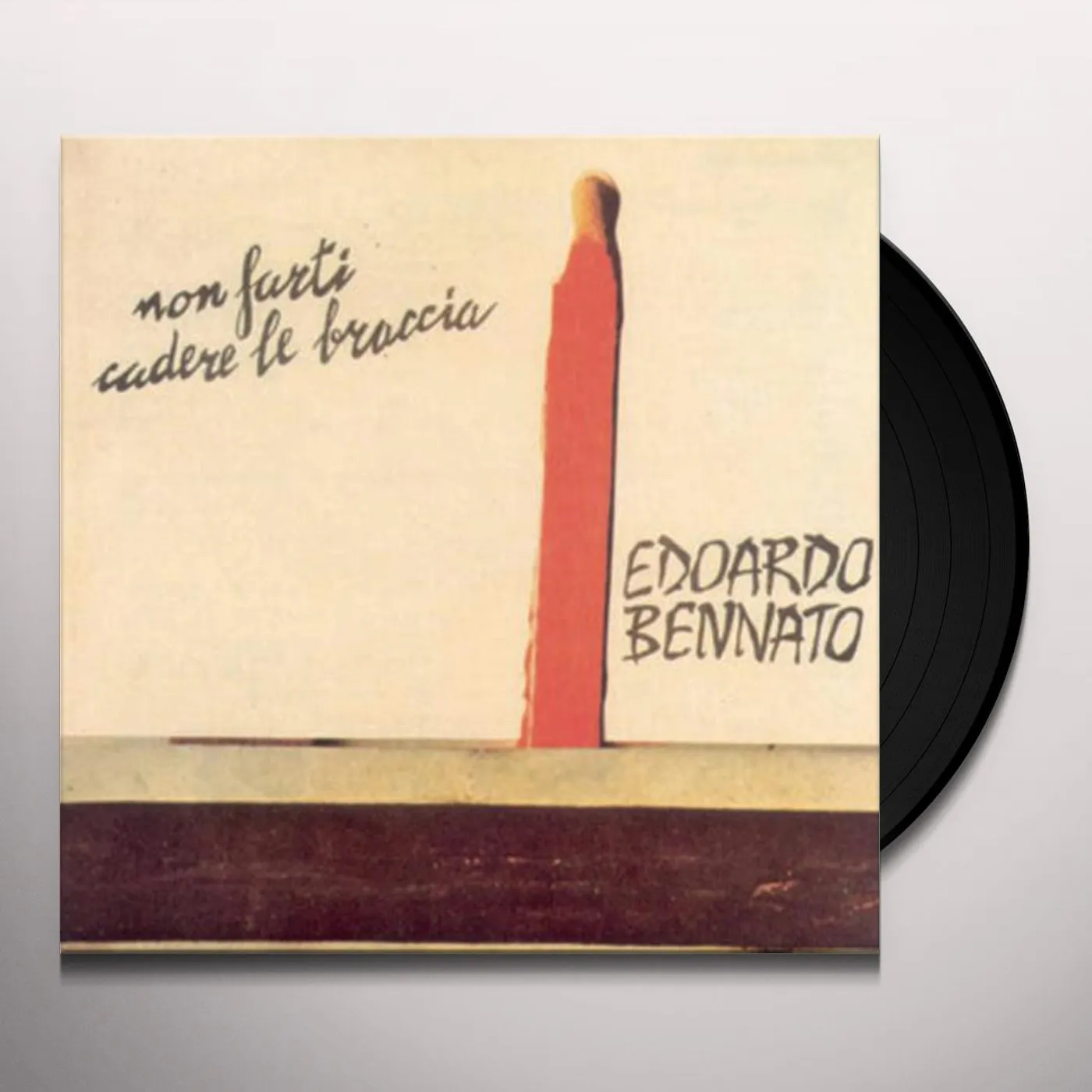 Edoardo Bennato Non Farti Cadere Le Braccia Vinyl Record