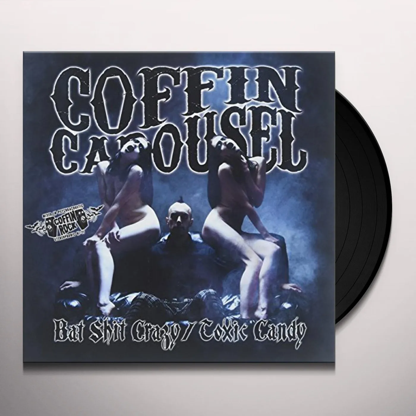 Coffin Carousel Bat Shit Crazy / Toxic Candy Vinyl Record