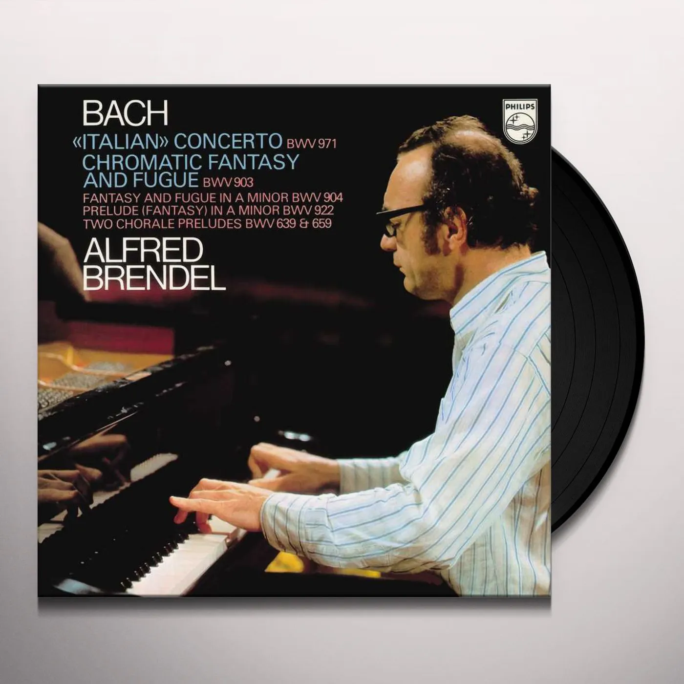J.S. Bach / Alfred Brendel ITALIAN CONCERTO / CHROMATIC FANTASY & FUGUE ETC Vinyl Record