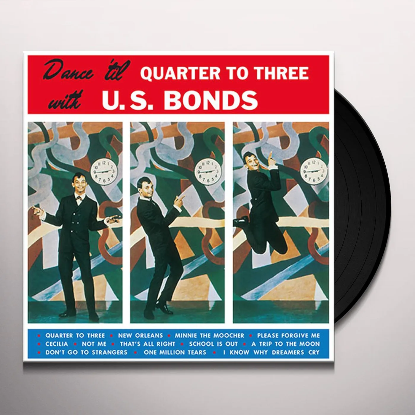 U.S. Bonds DANCE TIL QUARTER TO THREE Vinyl Record