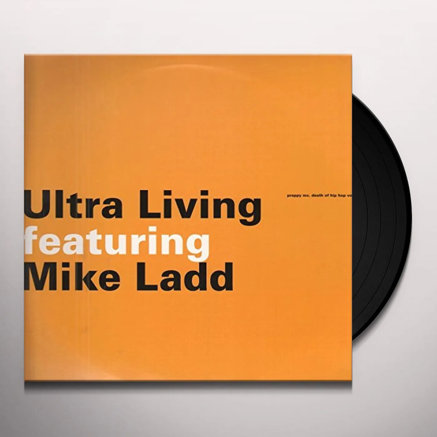 Mike Ultraliving / Ladd PREPPY MC: DEATH OF HIP HOP 1 / RHYME IMMORTAL Vinyl Record