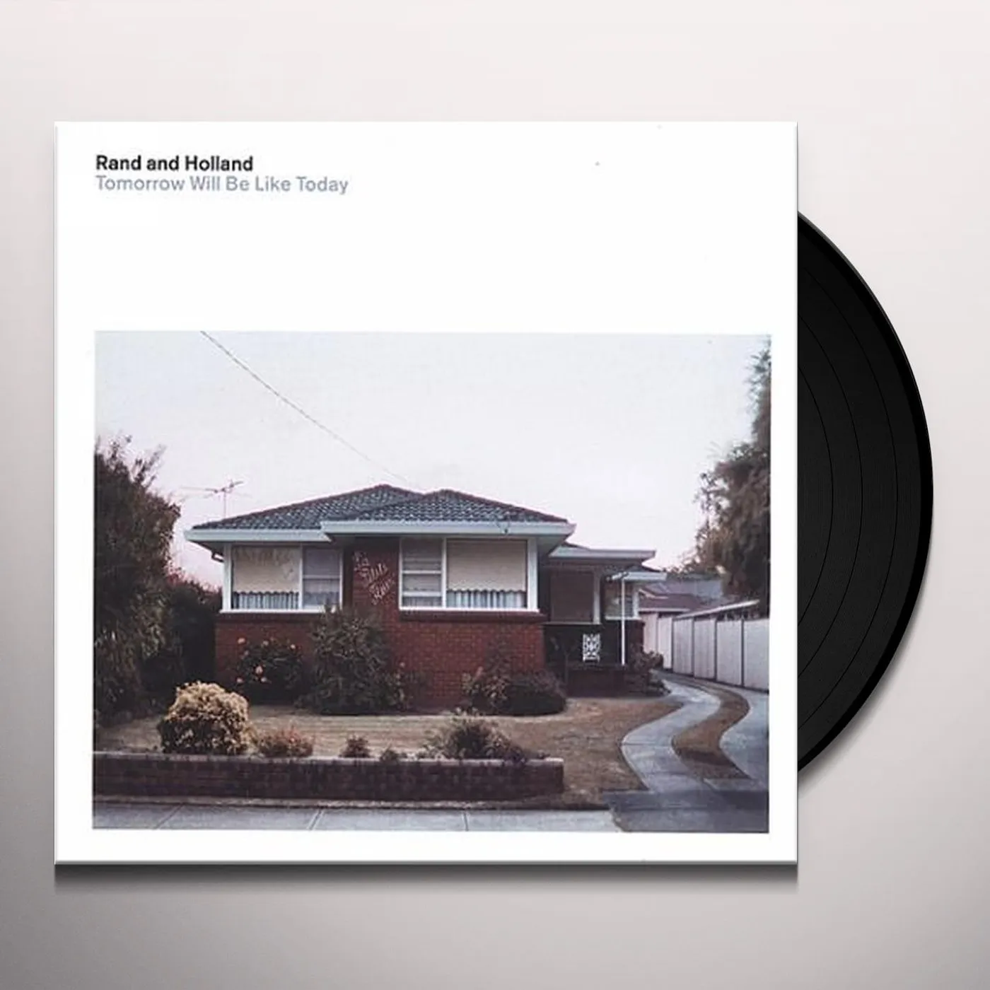 Rand & Holland Tomorrow Will Be Like Today Vinyl Record