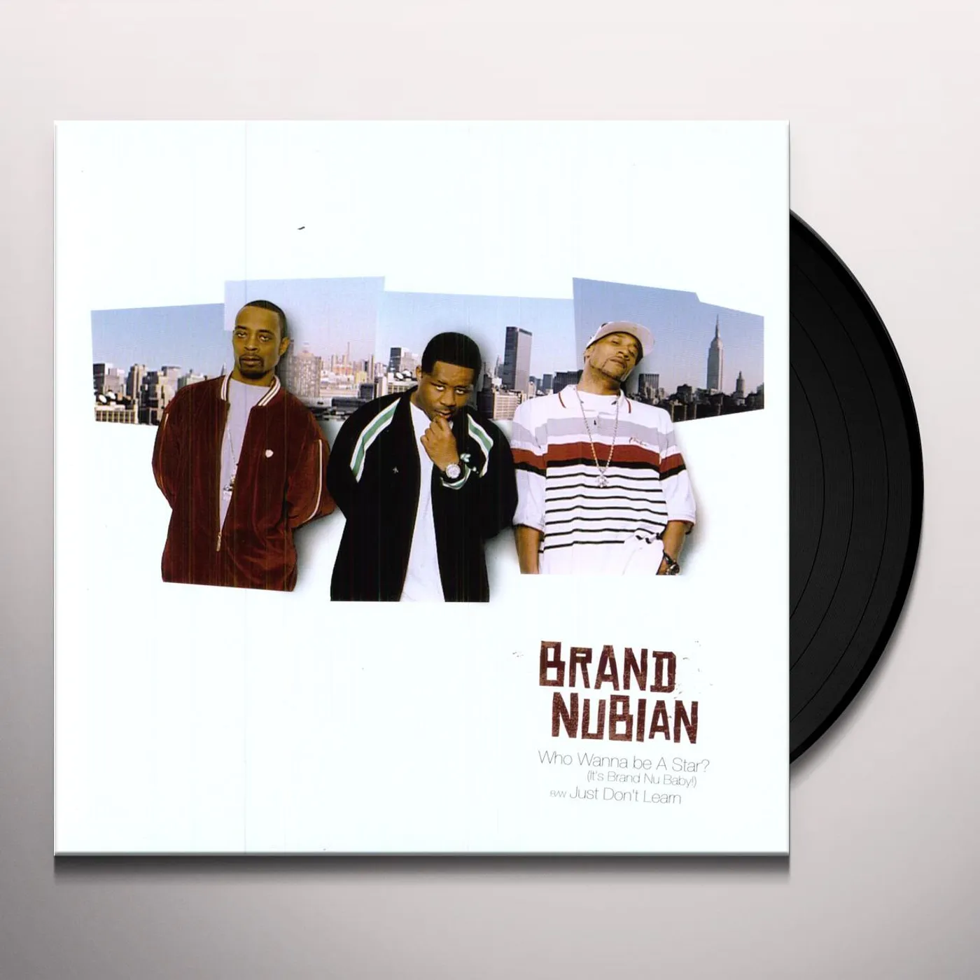 Brand Nubian WHO WANNA BE A STAR / JUST DON'T LEARN Vinyl Record