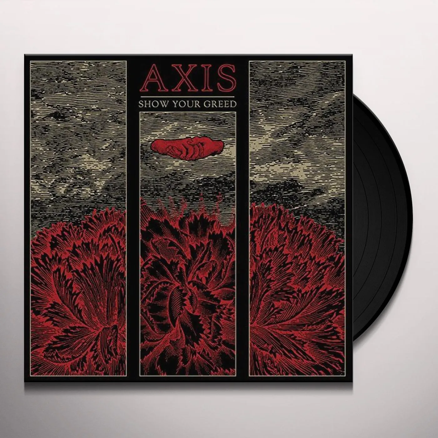 Axis Show Your Greed Vinyl Record
