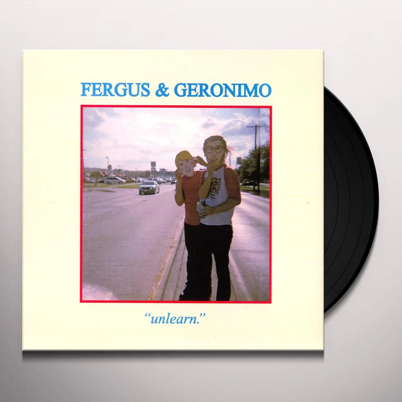 Fergus & Geronimo Unlearn Vinyl Record