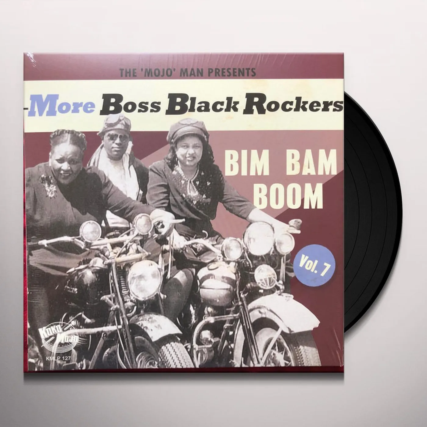 Various Artists  MORE BOSS BLACK ROCKERS 7: BIM BAM BOOM Vinyl Record