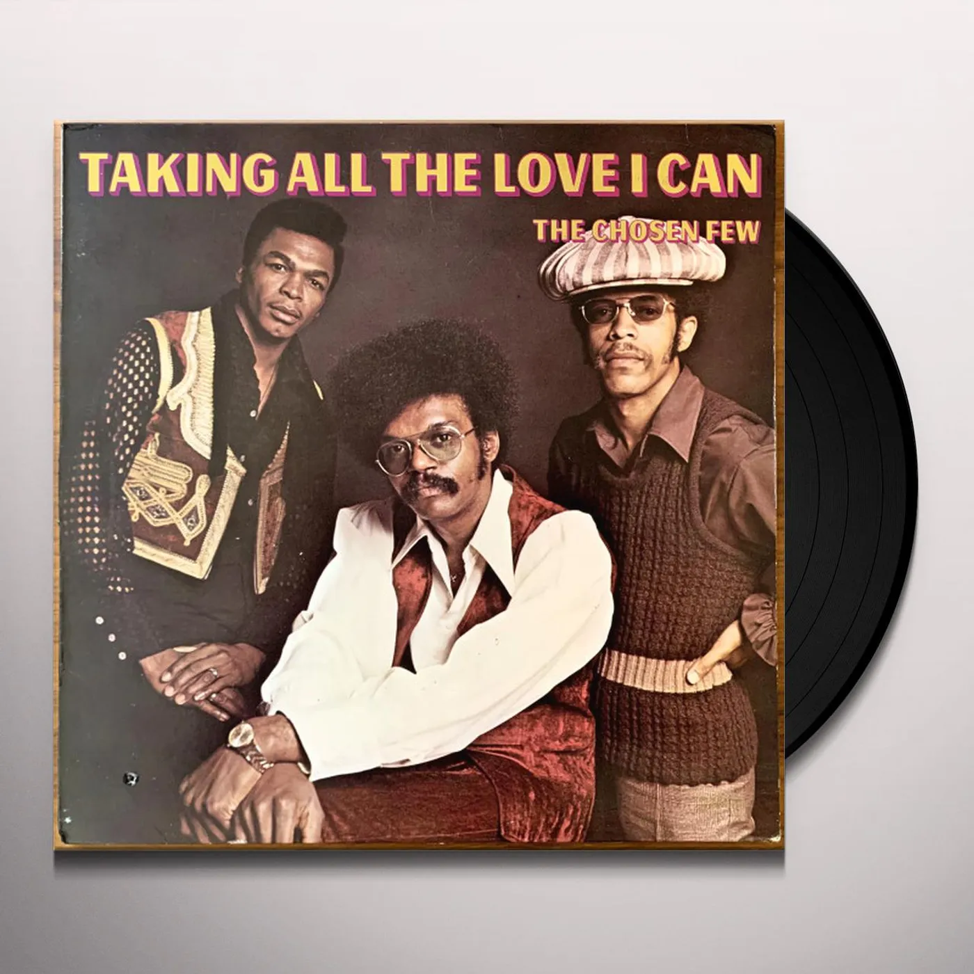 Chosen Few Taking All The Love I Can Vinyl Record