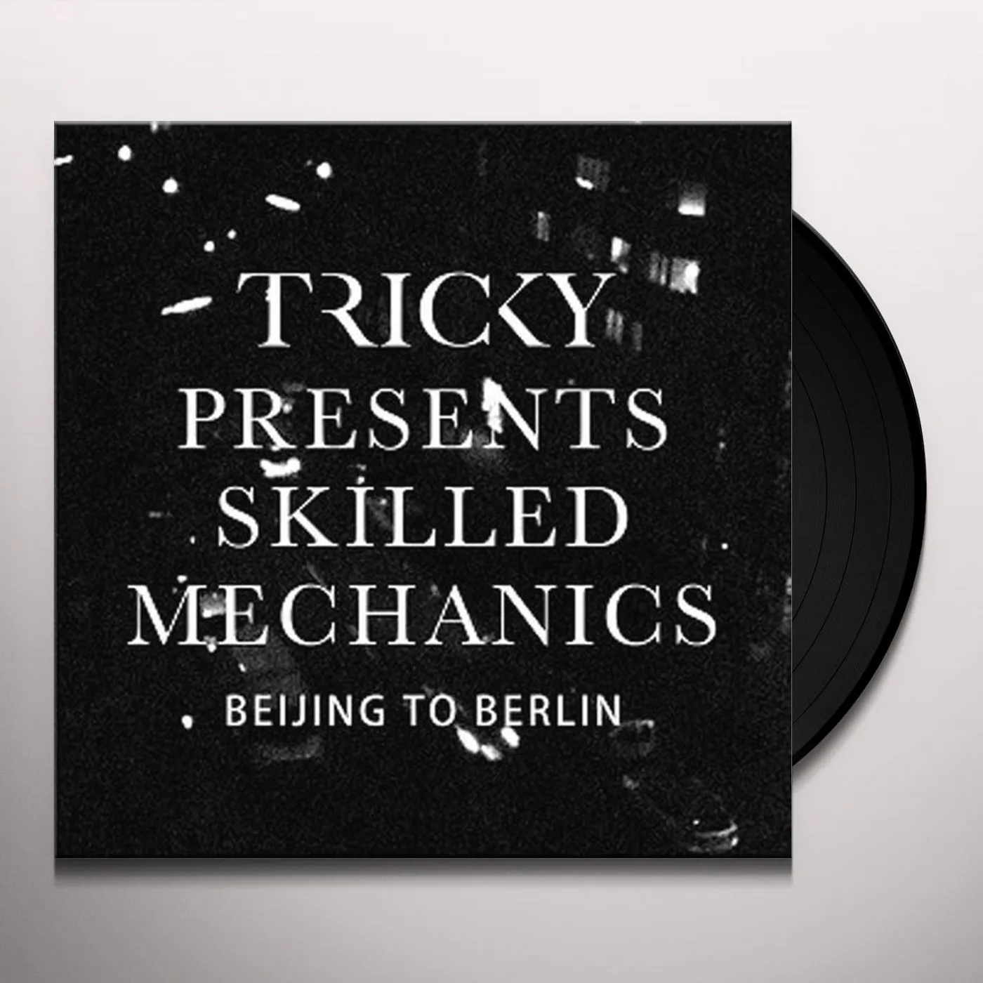 Tricky Presents Skilled Mechanics BEIJING TO BERLIN Vinyl Record