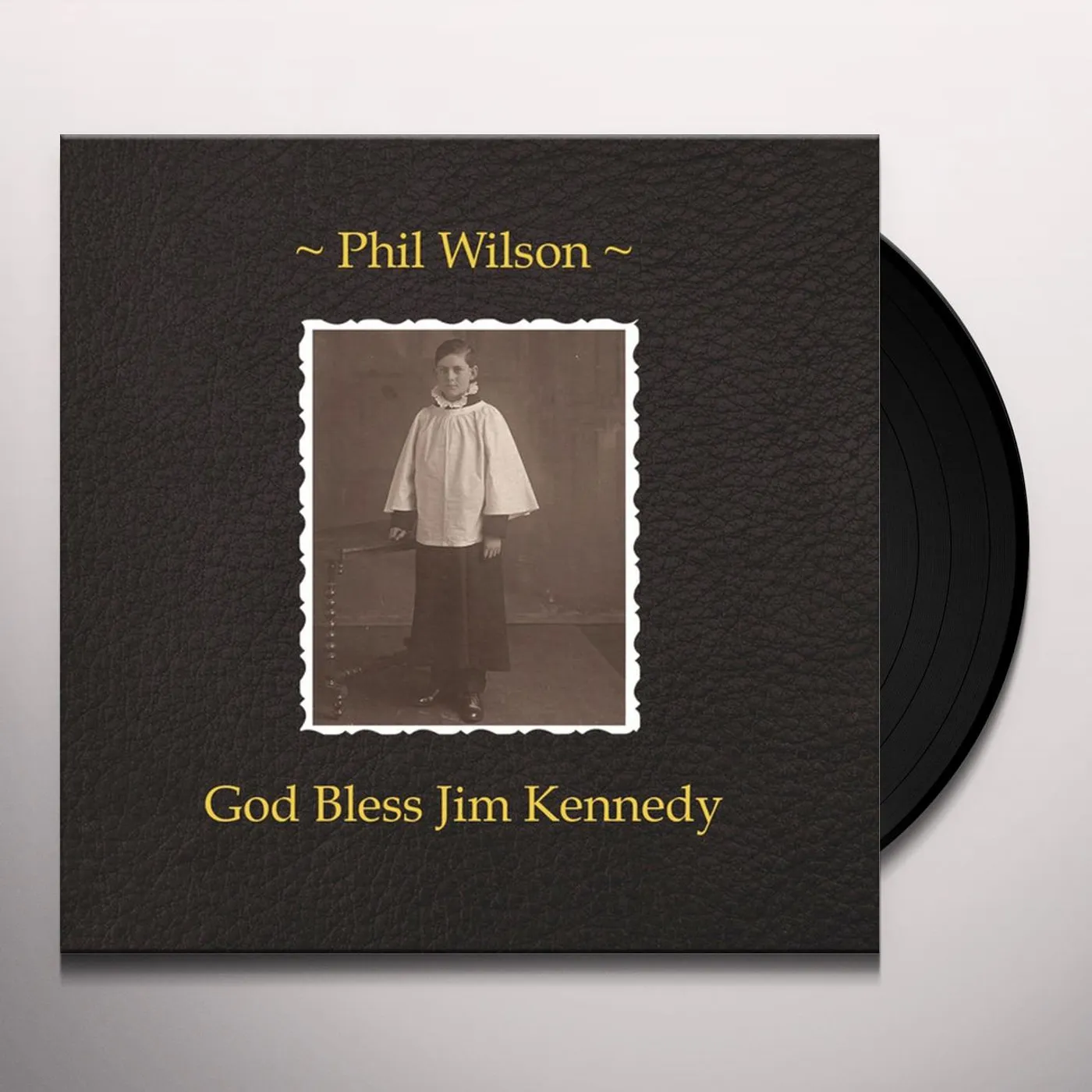 Phil Wilson God Bless Jim Kennedy Vinyl Record