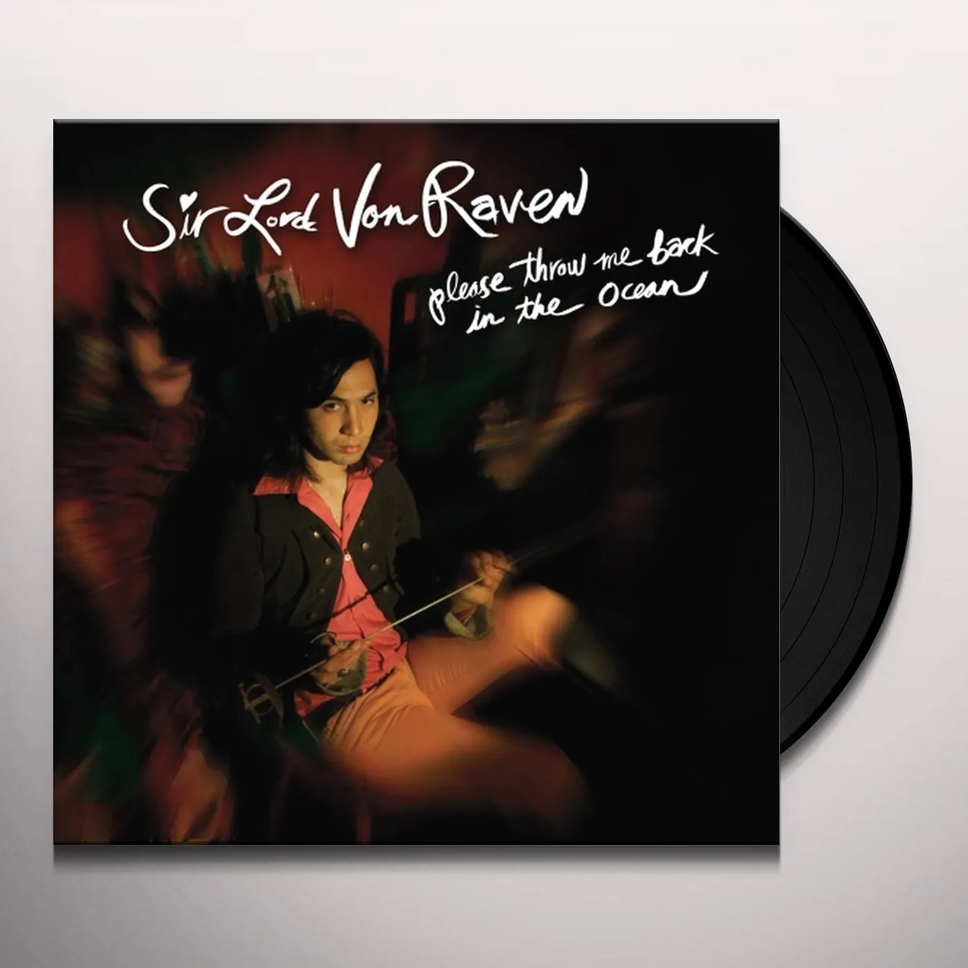 Sir Lord Von Raven Please Throw Me Back in The Ocean Vinyl Record