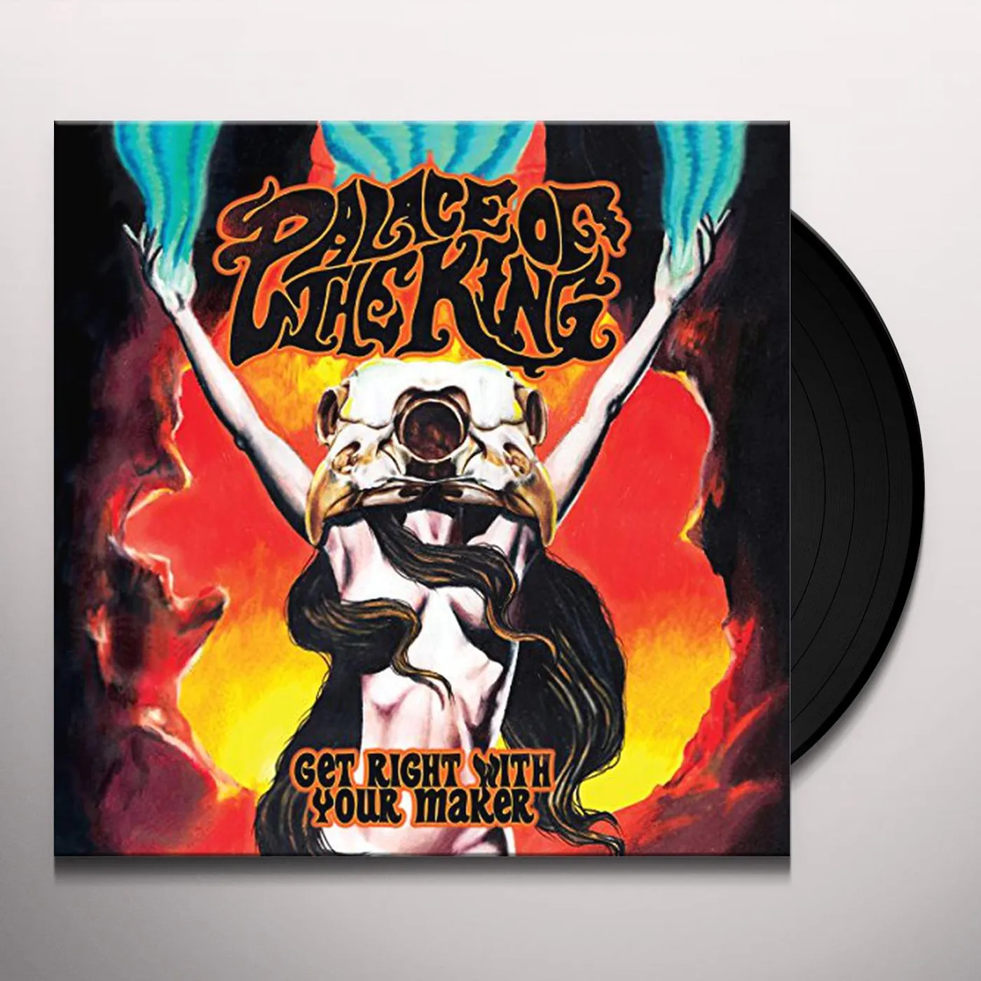 Palace of the King Get Right with Your Maker Vinyl Record