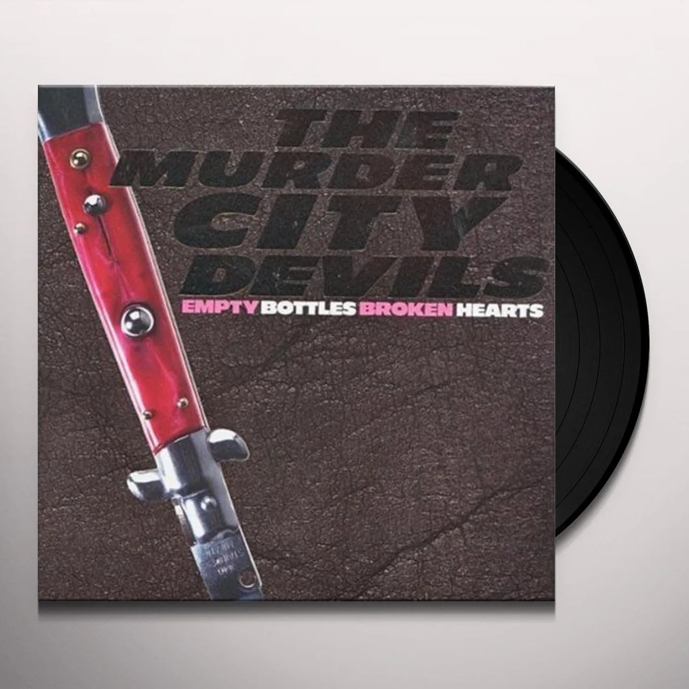 The Murder City Devils Empty Bottles Broken Hearts Vinyl Record