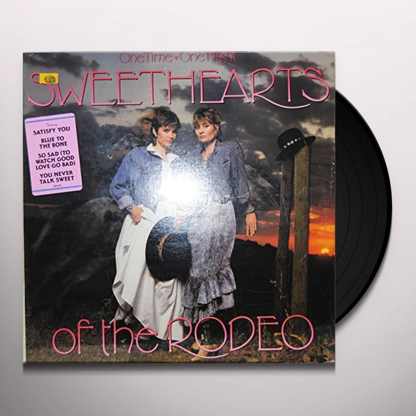 Sweethearts of the Rodeo ONE TIME ONE NIGHT Vinyl Record
